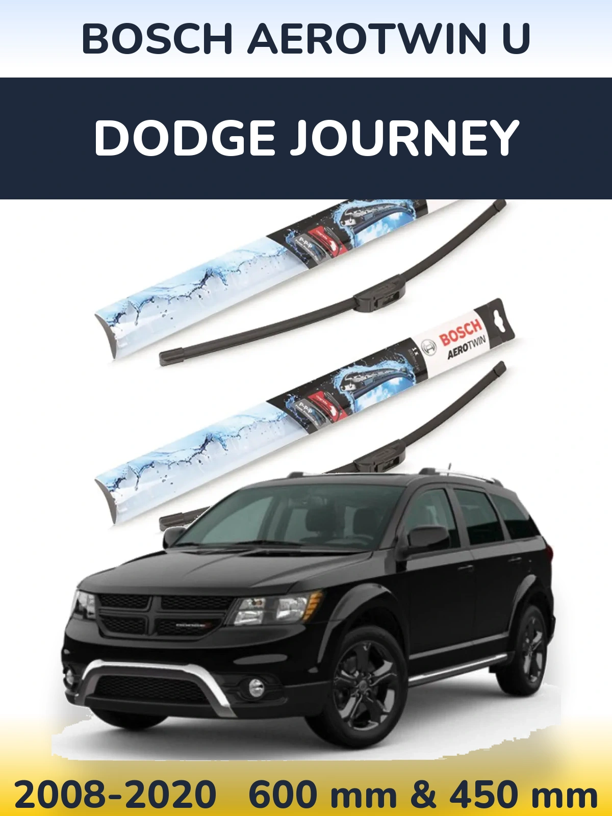 Front wiper blade set BOSCH AeroTwin U 600 & 450 mm for Dodge Journey 2008-2020