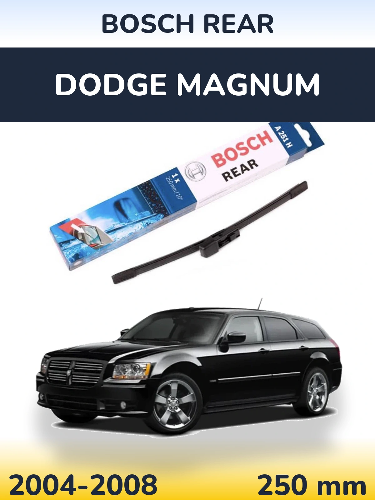 Задний дворник BOSCH Rear 250 мм для Dodge Magnum 2004-2008