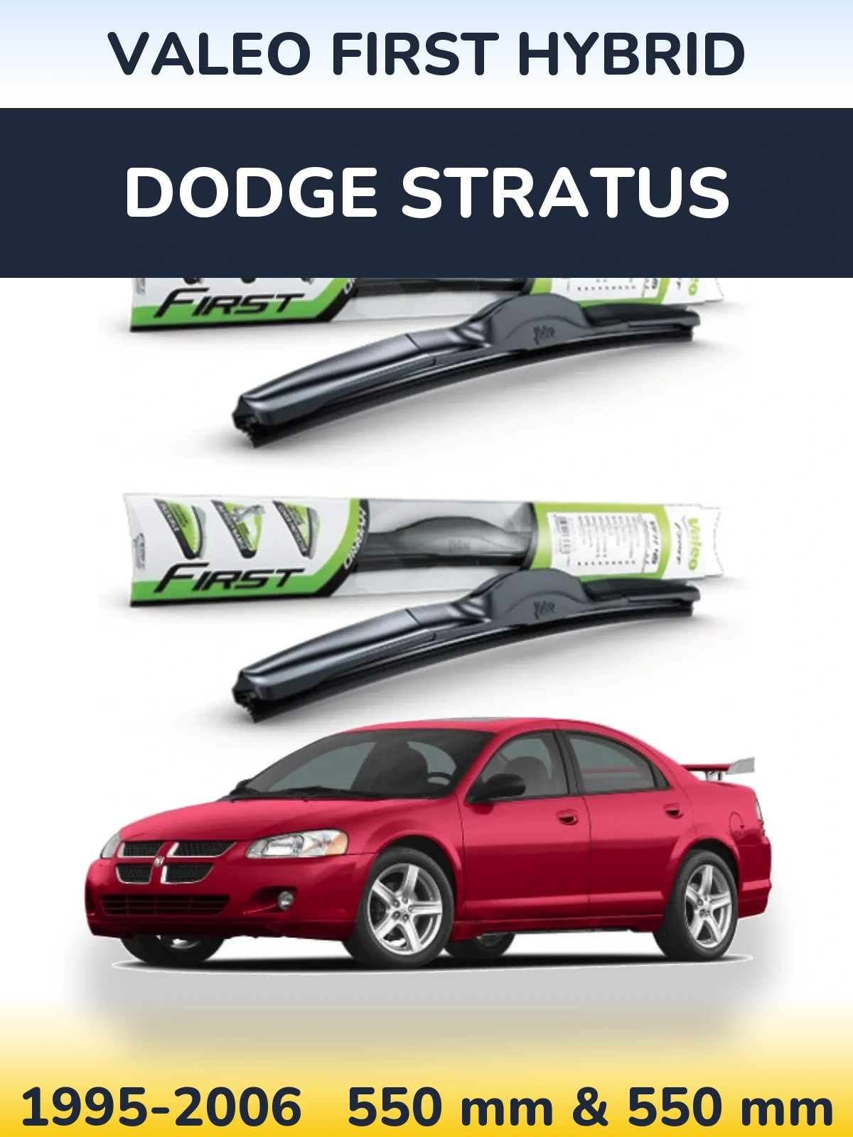 Комплект передних дворников Valeo First Hybrid 550 & 550 мм для Dodge Stratus 1995-2006