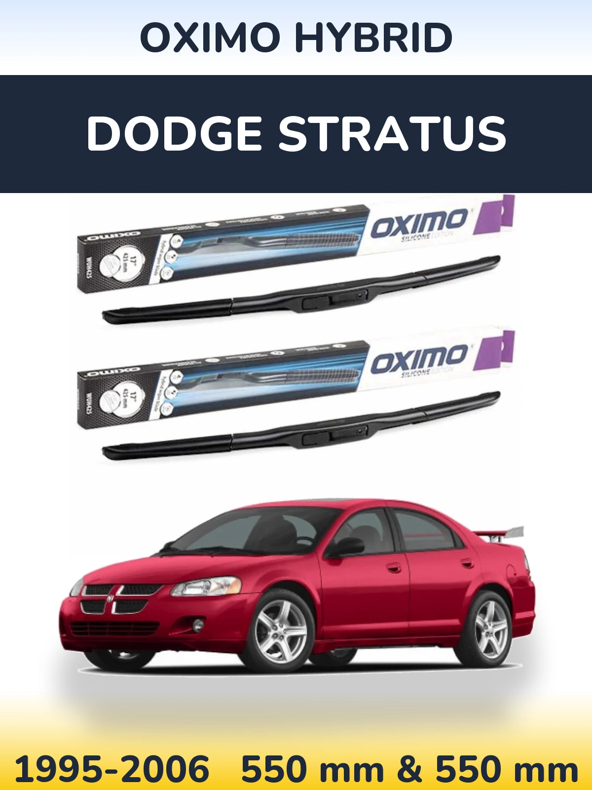 Front wiper blade set Oximo Hybrid 550 & 550 mm for Dodge Stratus 1995-2006