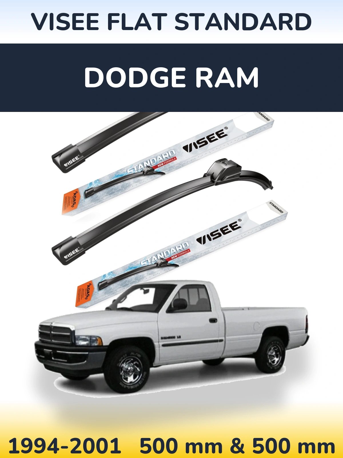 Komplet przednich wycieraczek VISEE FLAT STANDARD 500 & 500 mm do Dodge RAM 1994-2001