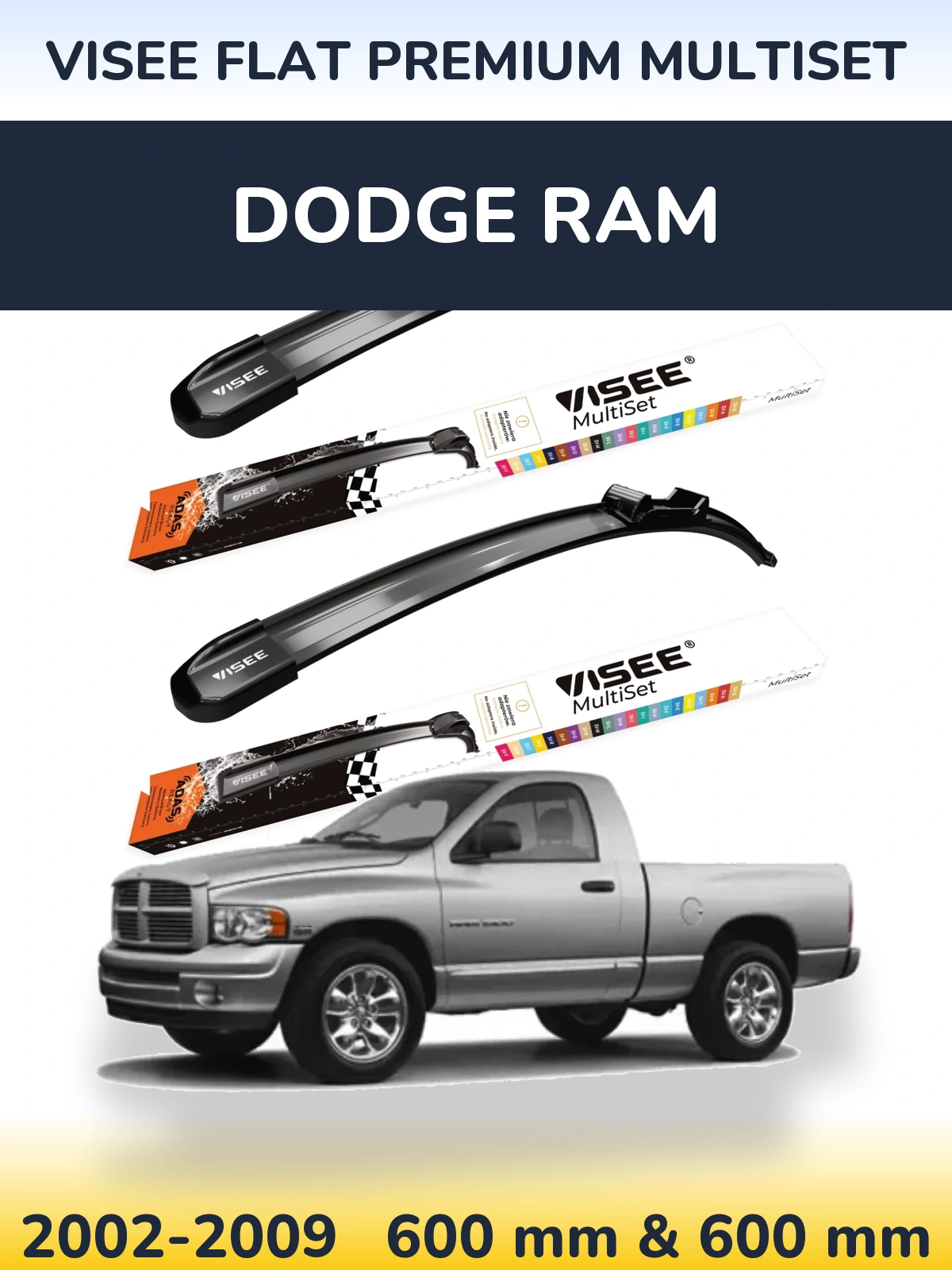 Комплект передних дворников VISEE FLAT PREMIUM MultiSet 600 & 600 мм для Dodge RAM 2002-2009