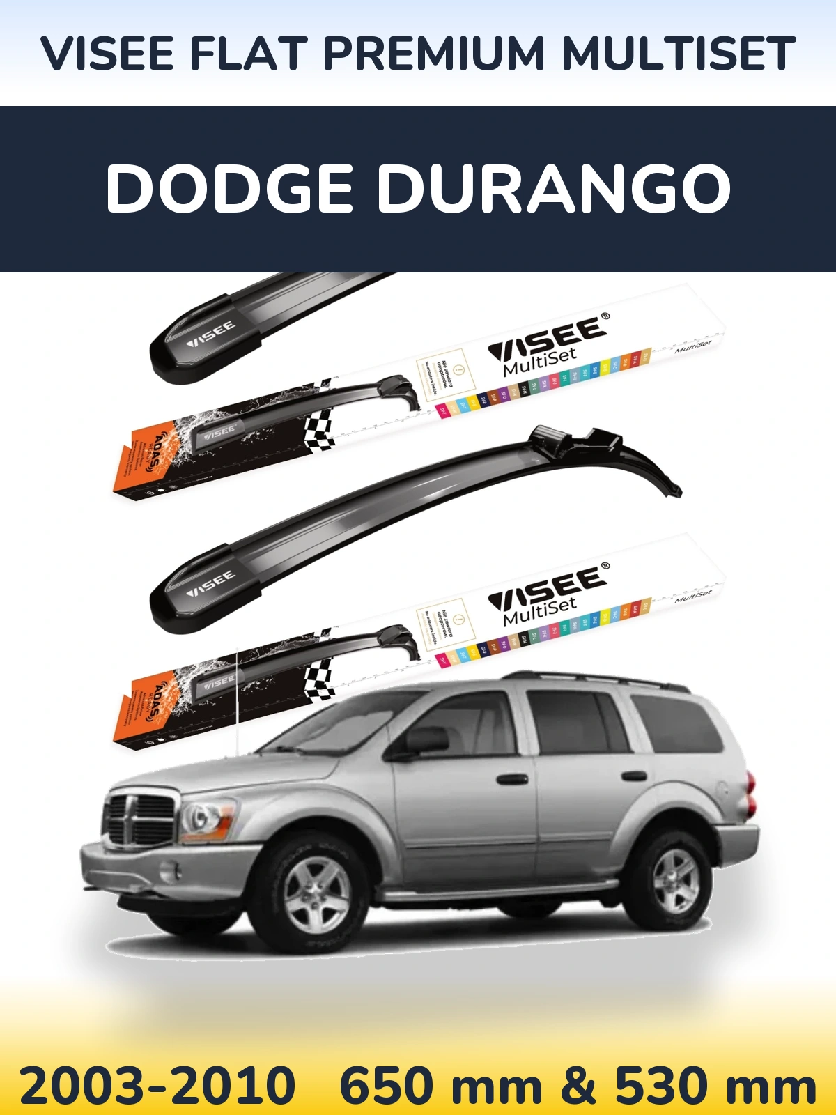 Komplet przednich wycieraczek VISEE FLAT PREMIUM MultiSet 650 & 530 mm do Dodge Durango 2003-2010