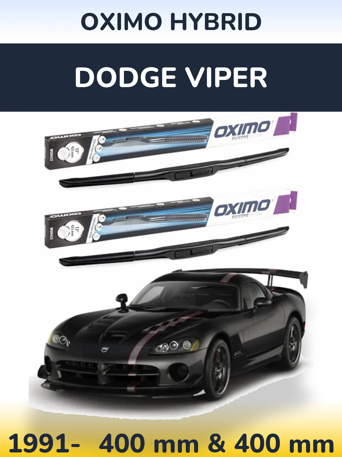 Комплект передніх щіток Oximo Hybrid 400 & 400 мм для Dodge Viper 1991-2026