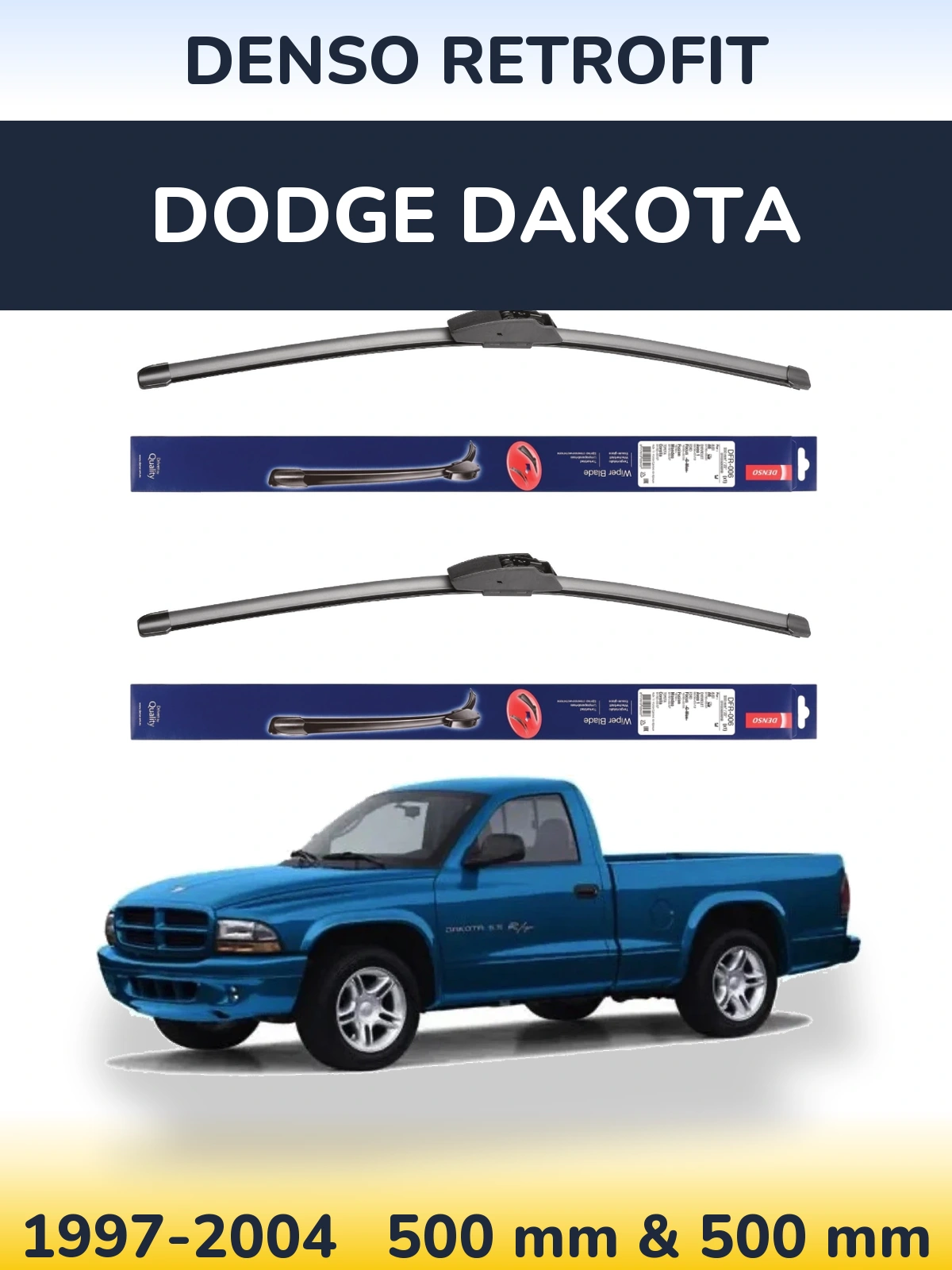 Комплект передніх щіток Denso Retrofit 500 & 500 мм для Dodge Dakota 1997-2004