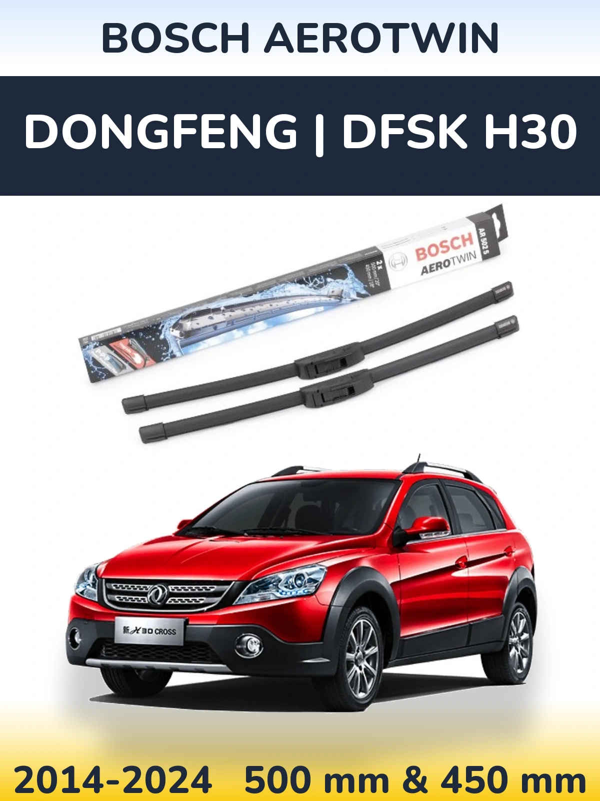 Комплект передних дворников BOSCH AeroTwin 500 & 450 мм для DongFeng | DFSK H30 2014-2024