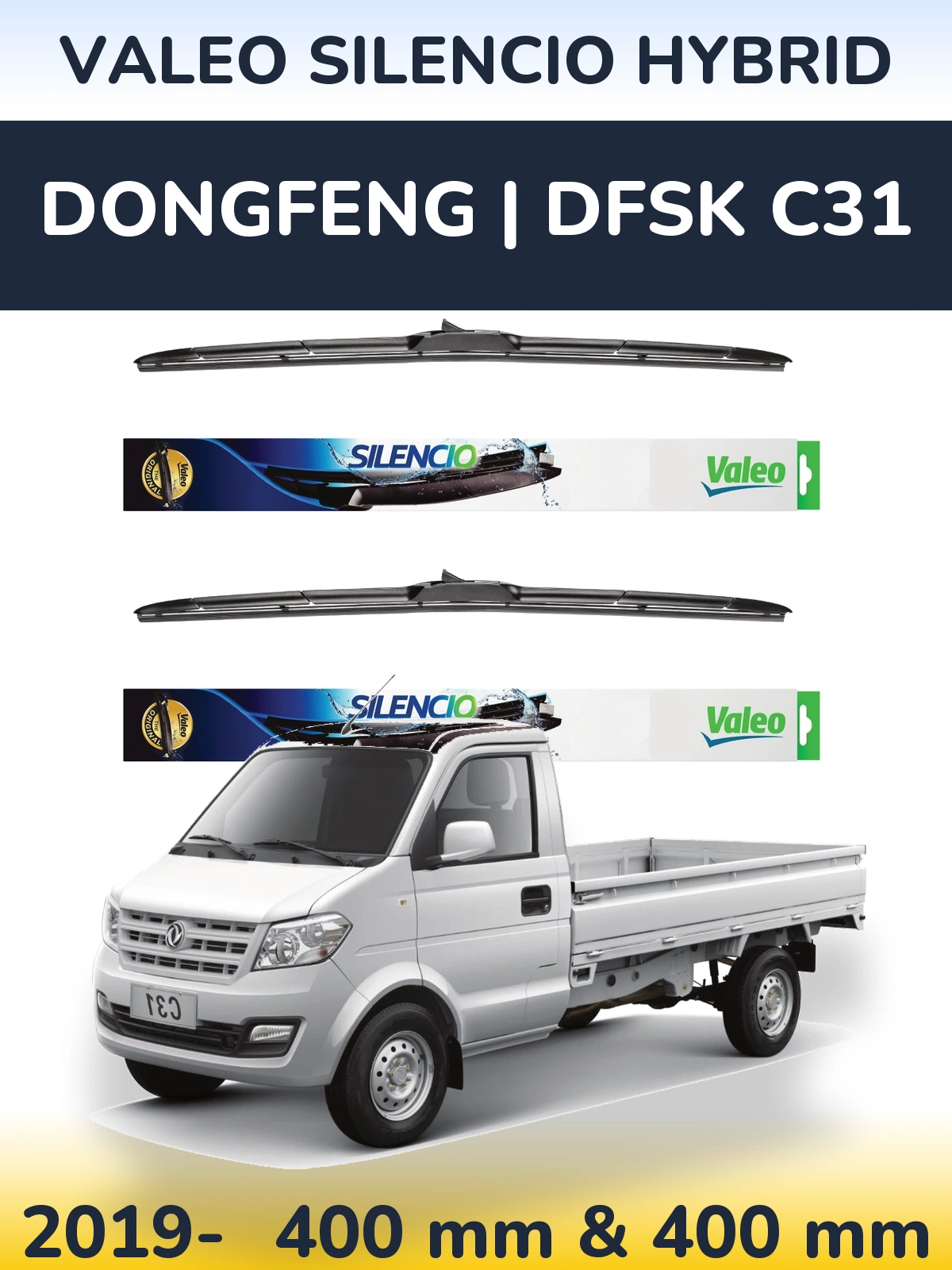 Komplet przednich wycieraczek Valeo Silencio Hybrid 400 & 400 mm do DongFeng | DFSK C31 2019-2026