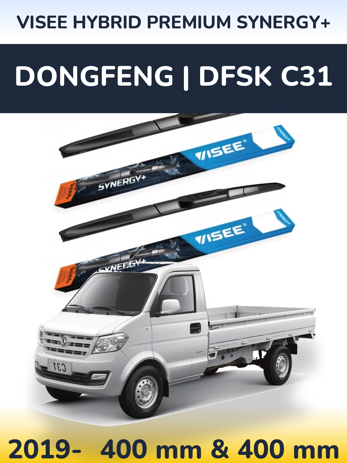 Komplet przednich wycieraczek VISEE HYBRID PREMIUM SYNERGY+ 400 & 400 mm do DongFeng | DFSK C31 2019-2026