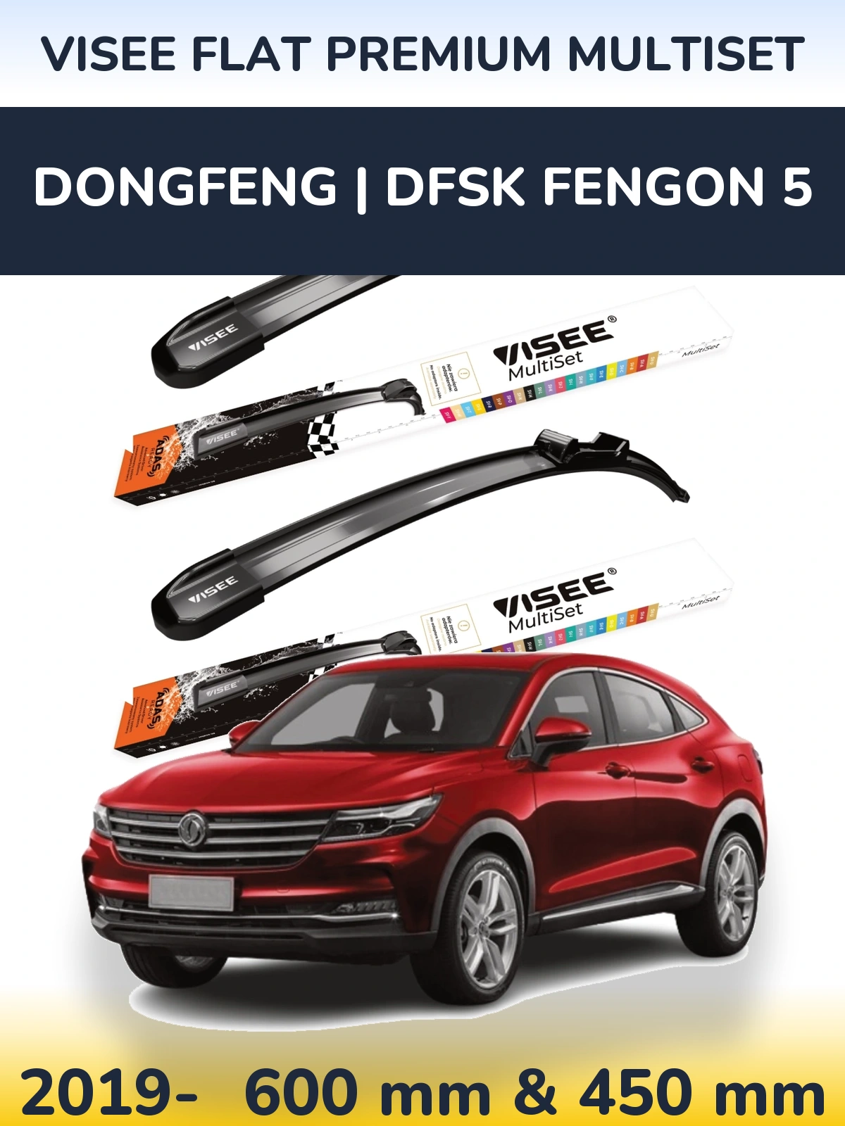Komplet przednich wycieraczek VISEE FLAT PREMIUM MultiSet 600 & 450 mm do DongFeng | DFSK Fengon 5 2019-2026