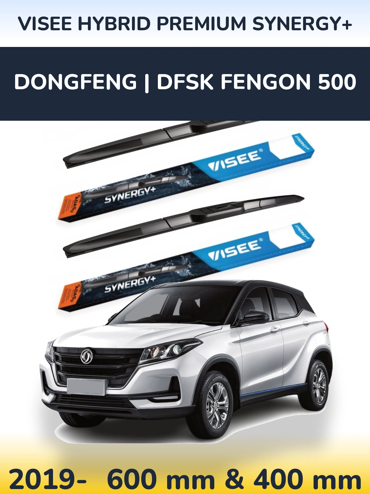 Комплект передніх щіток VISEE HYBRID PREMIUM SYNERGY+ 600 & 400 мм для DongFeng | DFSK Fengon 500 2019-2026