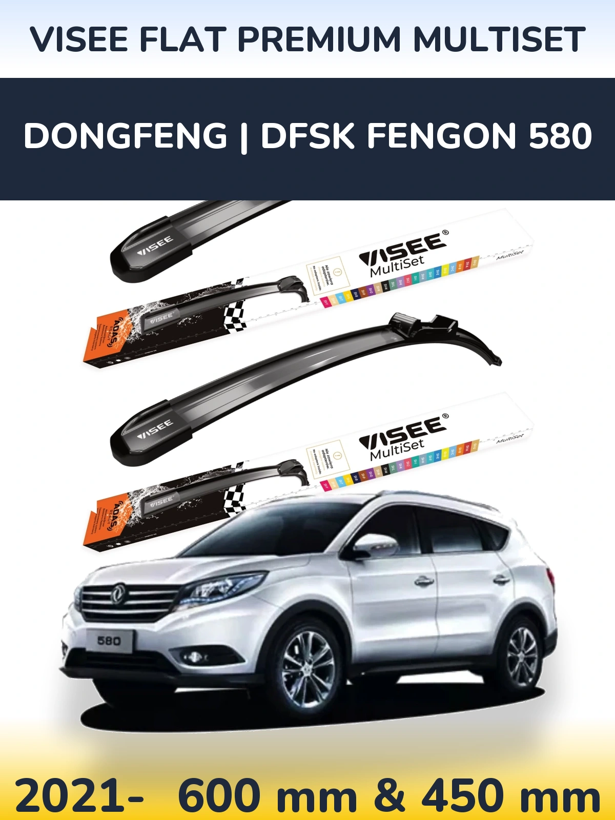 Komplet przednich wycieraczek VISEE FLAT PREMIUM MultiSet 600 & 450 mm do DongFeng | DFSK Fengon 580 2021-2026