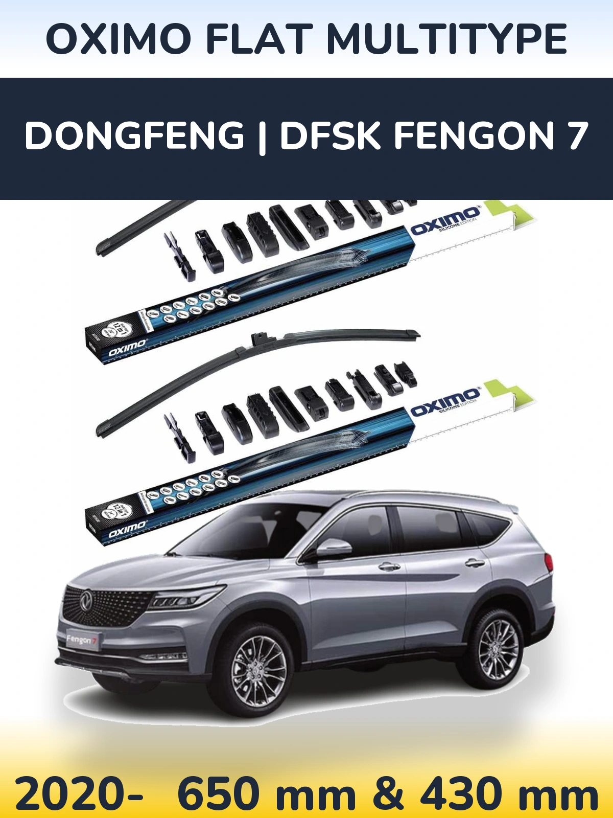 Front wiper blade set Oximo Flat MultiTypee 650 & 430 mm for DongFeng | DFSK Fengon 7 2020-2026