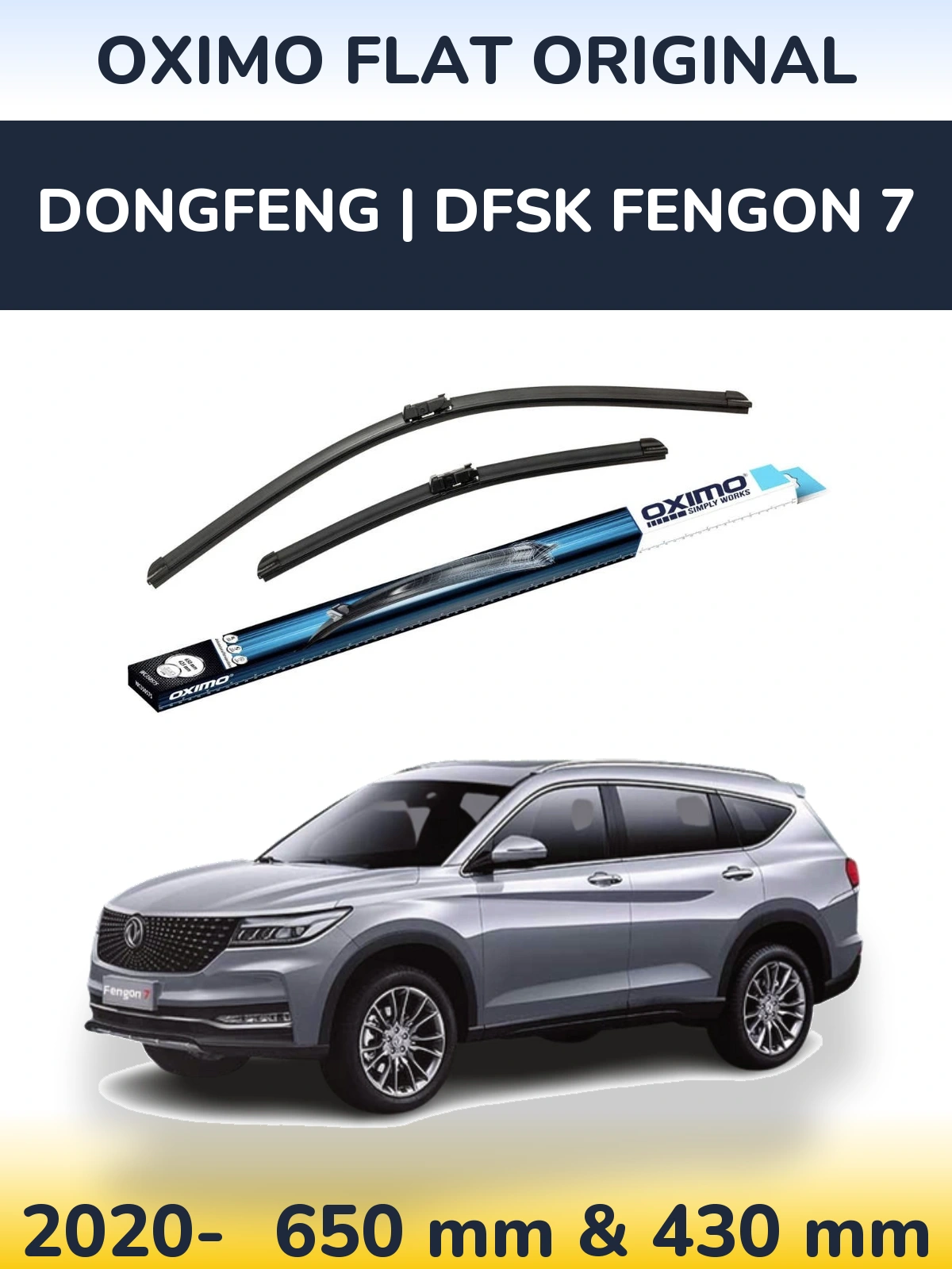 Komplet przednich wycieraczek Oximo Flat Original 650 & 430 mm do DongFeng | DFSK Fengon 7 2020-2026