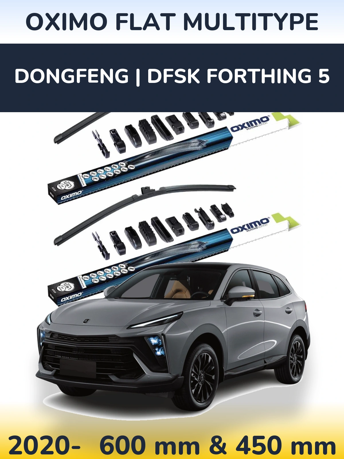 Front wiper blade set Oximo Flat MultiTypee 600 & 450 mm for DongFeng | DFSK Forthing 5 2020-2026