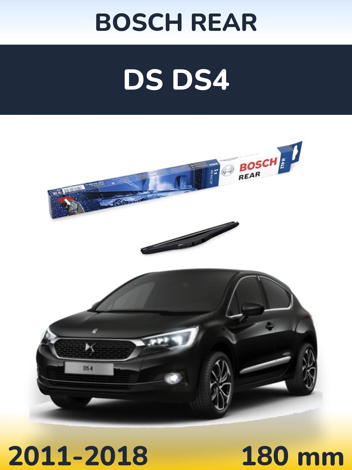 Tylna wycieraczka BOSCH Rear 180 mm do DS DS4 2011-2018