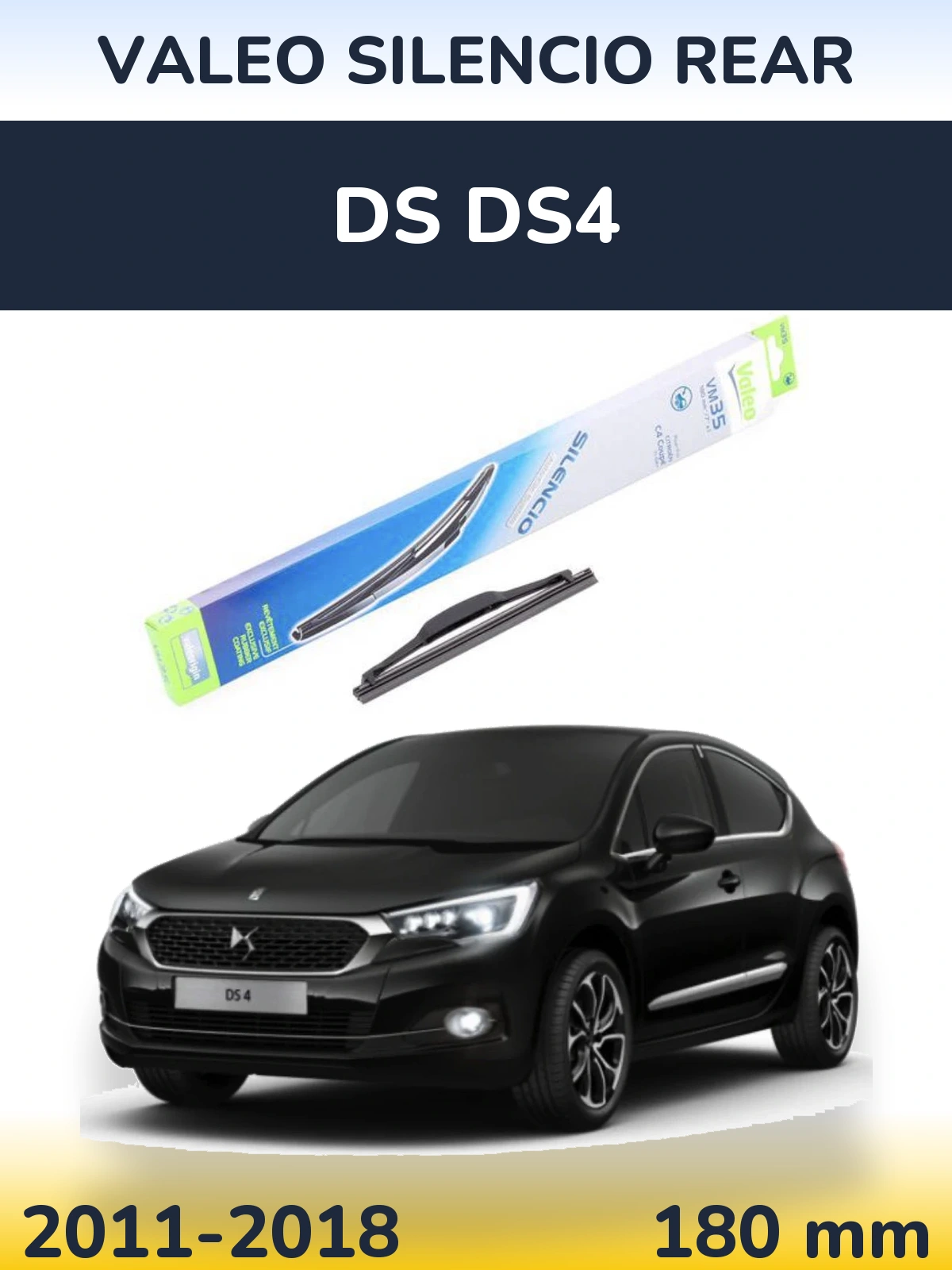 Задня щітка Valeo Silencio Rear 180 мм для DS DS4 2011-2018