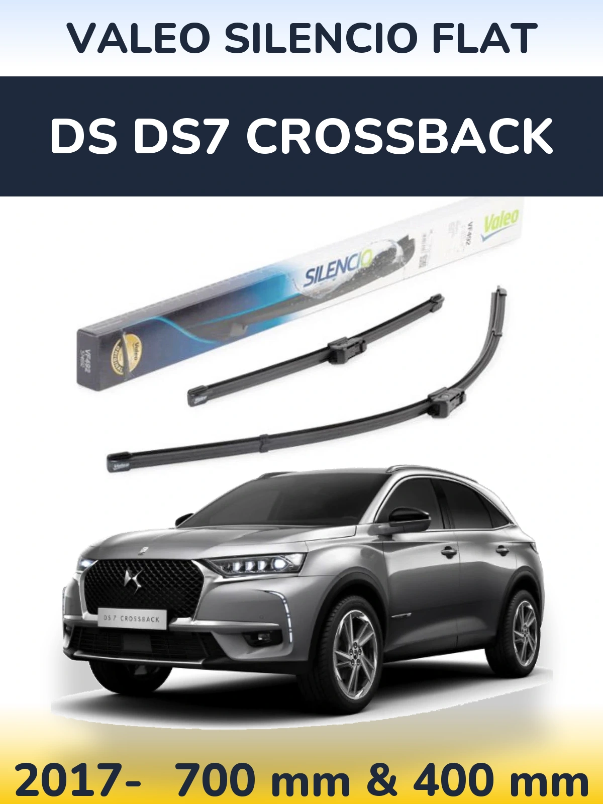 Komplet przednich wycieraczek Valeo Silencio Flat 700 & 400 mm do DS DS7 Crossback 2017-2026
