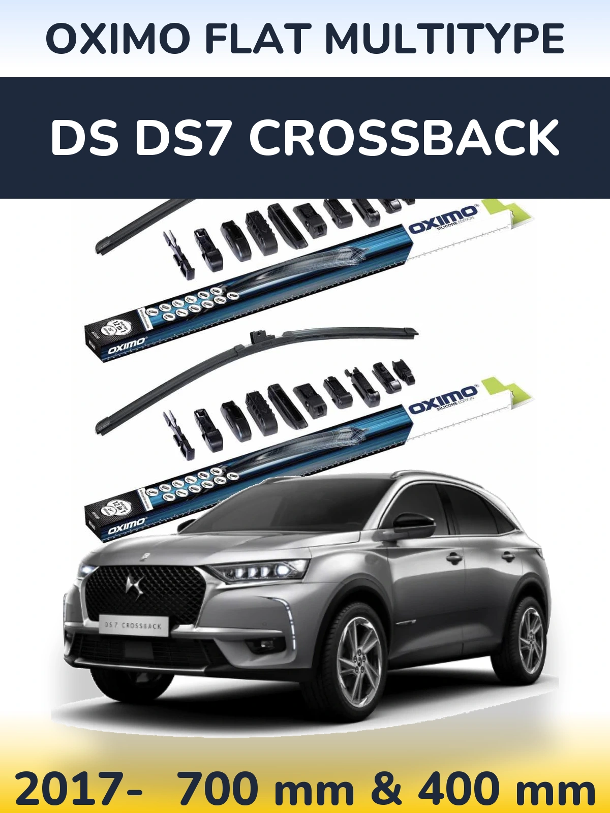 Komplet przednich wycieraczek Oximo Flat MultiType 700 & 400 mm do DS DS7 Crossback 2017-2026