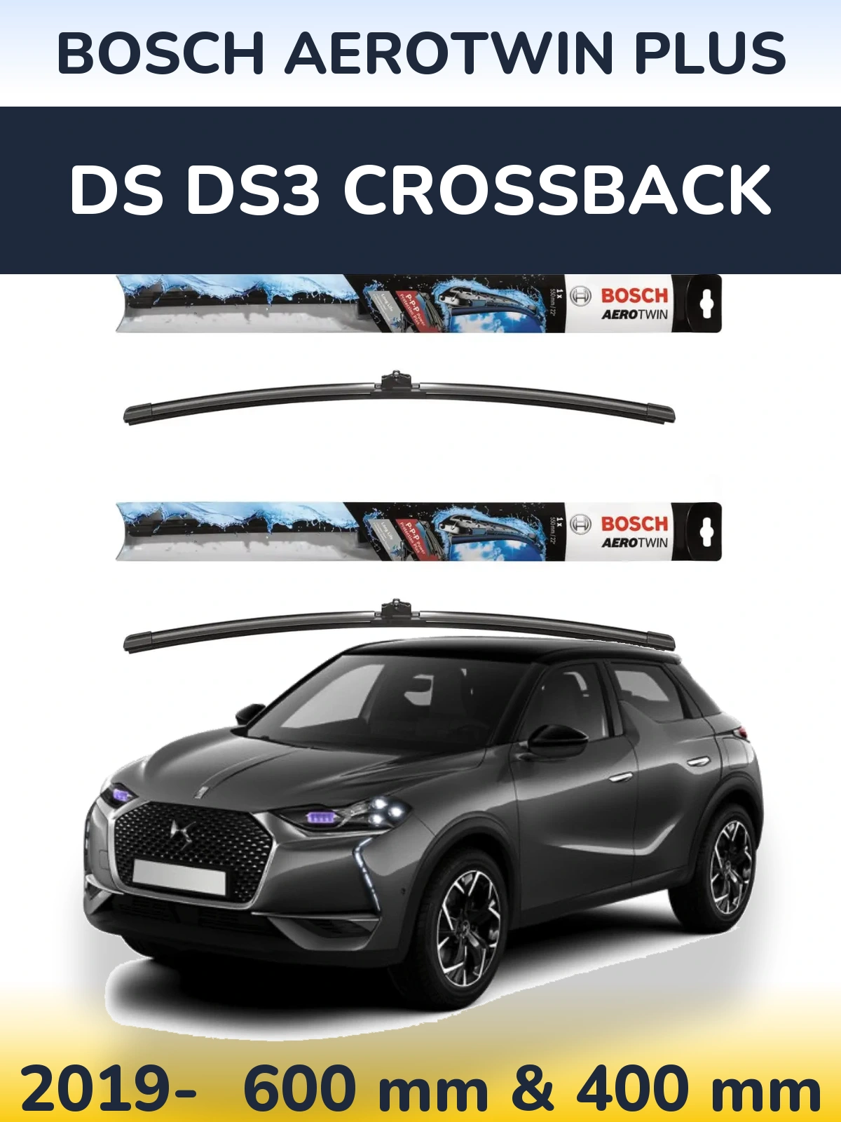 Комплект передних дворников BOSCH AeroTwin Plus 600 & 400 мм для DS DS3 Crossback 2019-2026