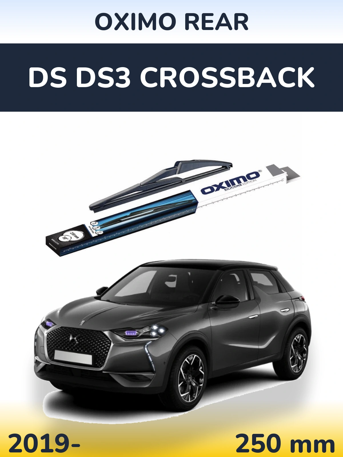 Rear wiper blade Oximo Rear 250 mm for DS DS3 Crossback 2019-2026