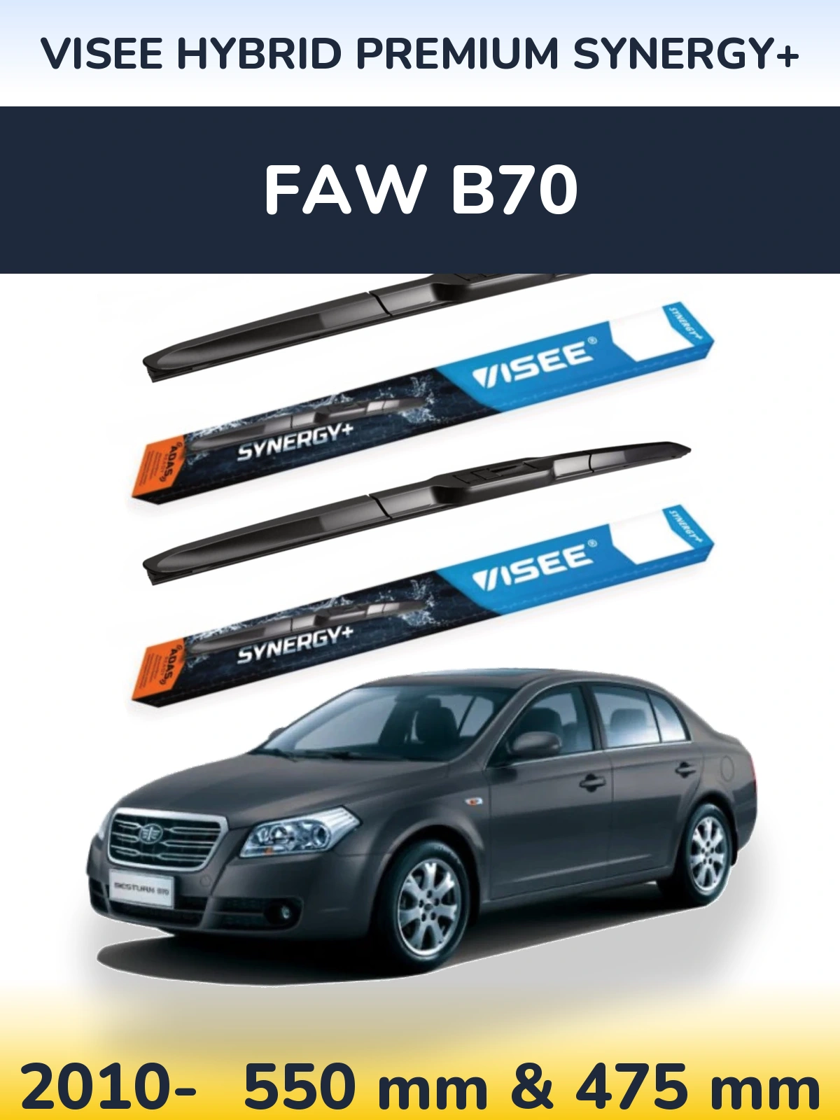 Komplet przednich wycieraczek VISEE HYBRID PREMIUM SYNERGY+ 550 & 475 mm do FAW B70 2010-2026