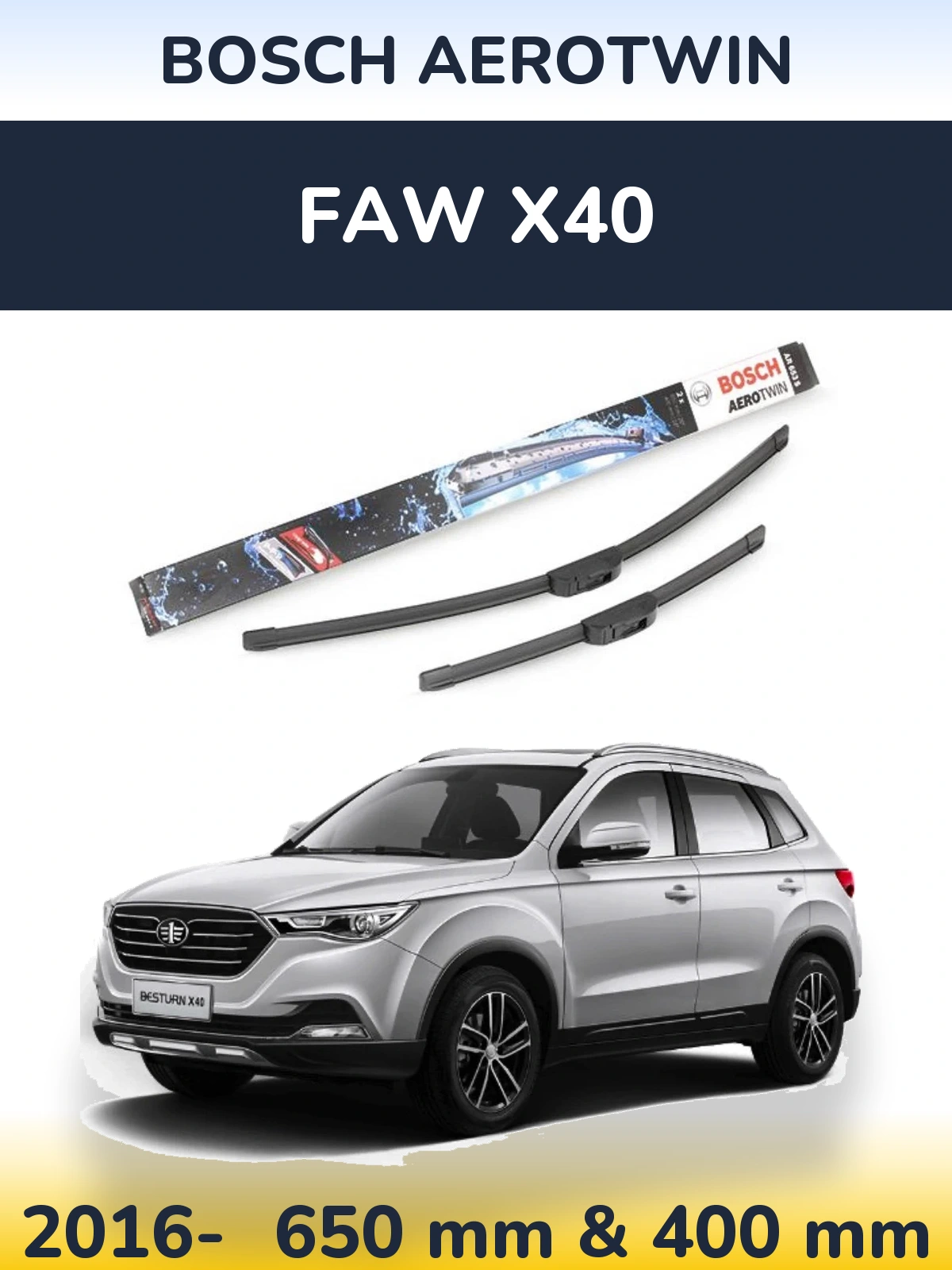 Комплект передних дворников BOSCH AeroTwin 650 & 400 мм для FAW X40 2016-2026
