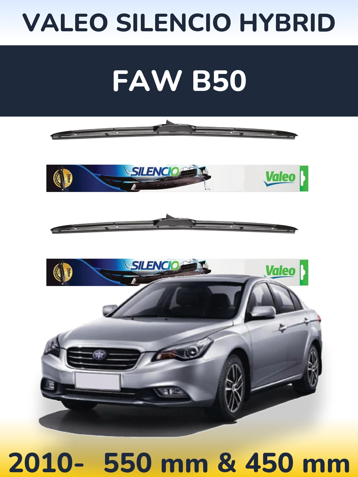 Front wiper blade set Valeo Silencio Hybrid 550 & 450 mm for FAW B50 2010-2026