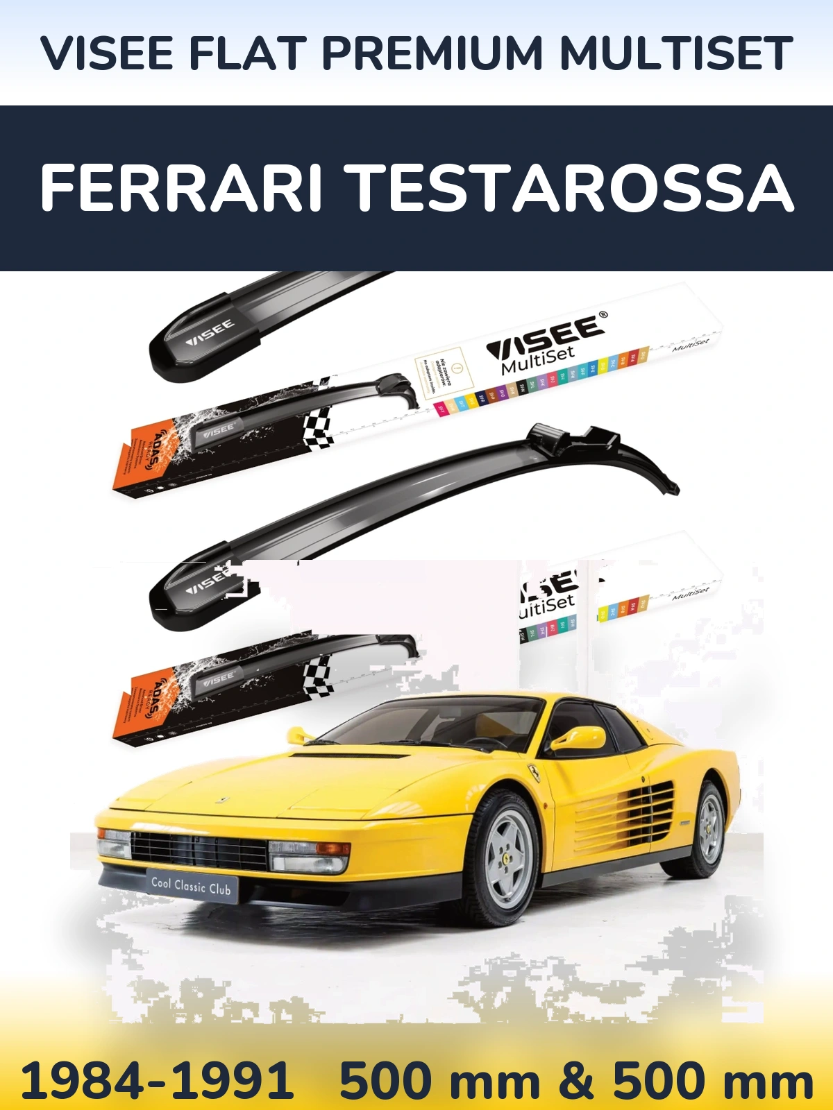 Front wiper blade set VISEE FLAT PREMIUM MultiSet 500 & 500 mm for Ferrari Testarossa 1984-1991