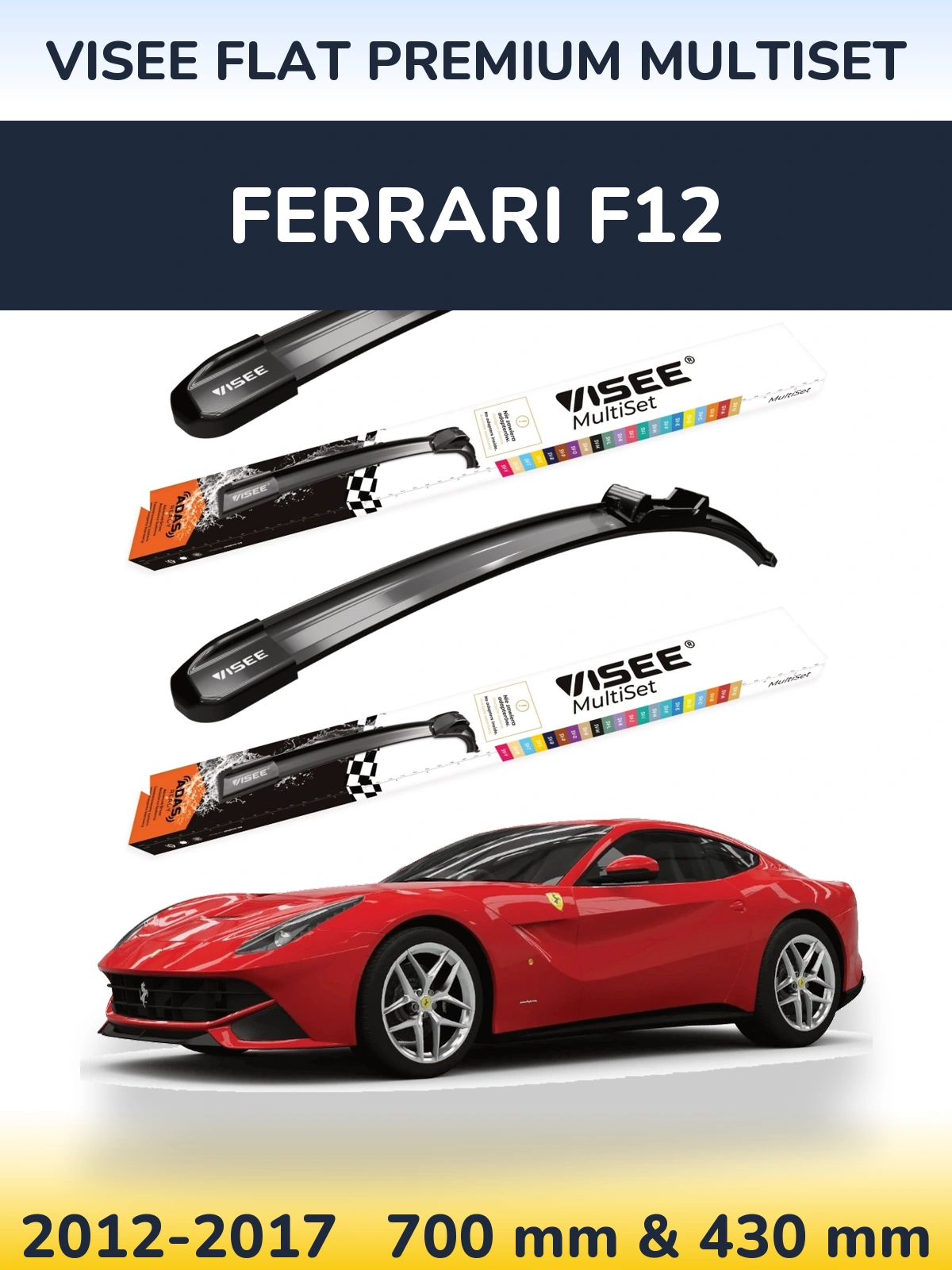 Front wiper blade set VISEE FLAT PREMIUM MultiSet 700 & 430 mm for Ferrari F12 2012-2017