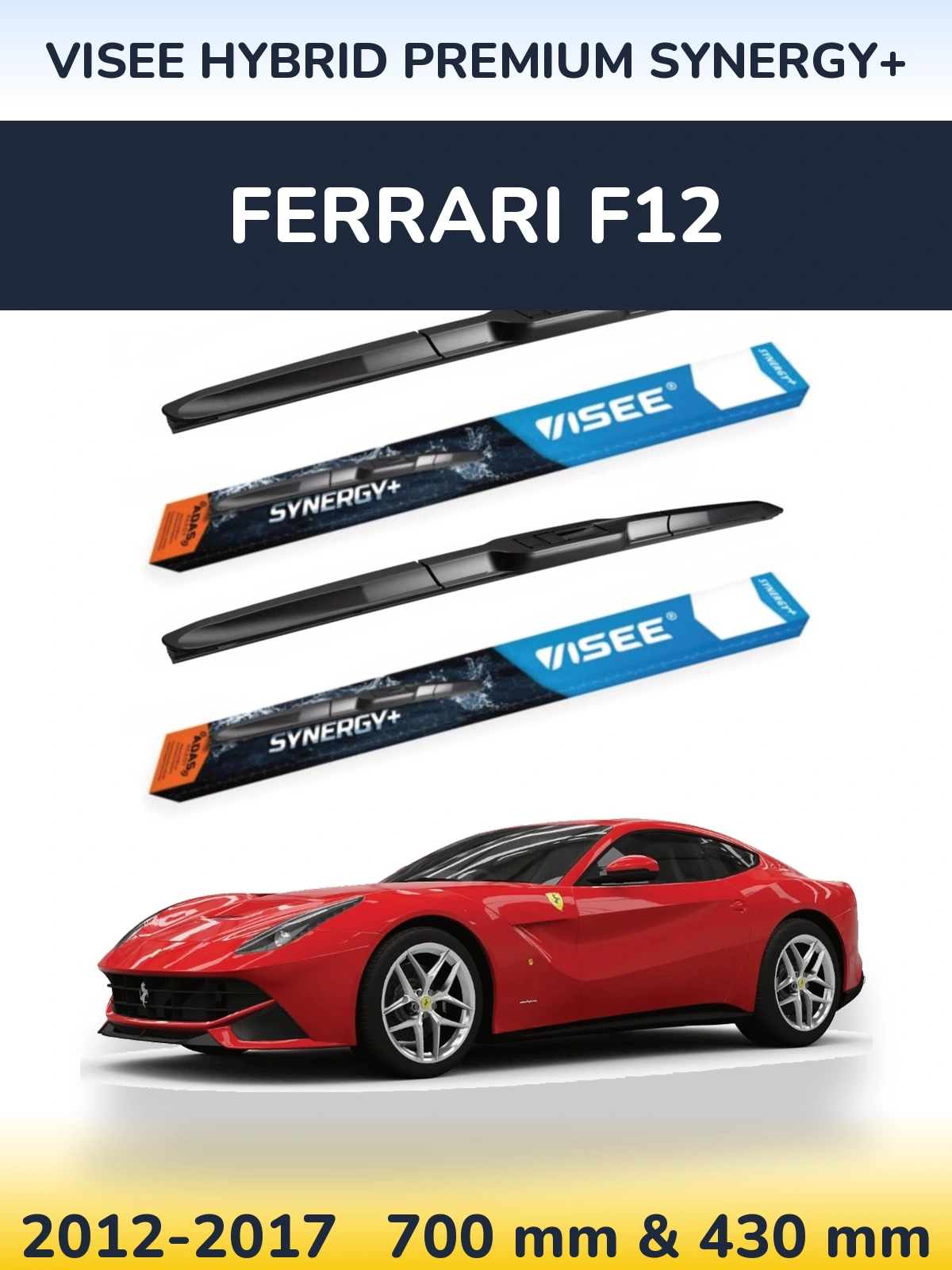 Комплект передних дворников VISEE HYBRID PREMIUM SYNERGY+ 700 & 430 мм для Ferrari F12 2012-2017