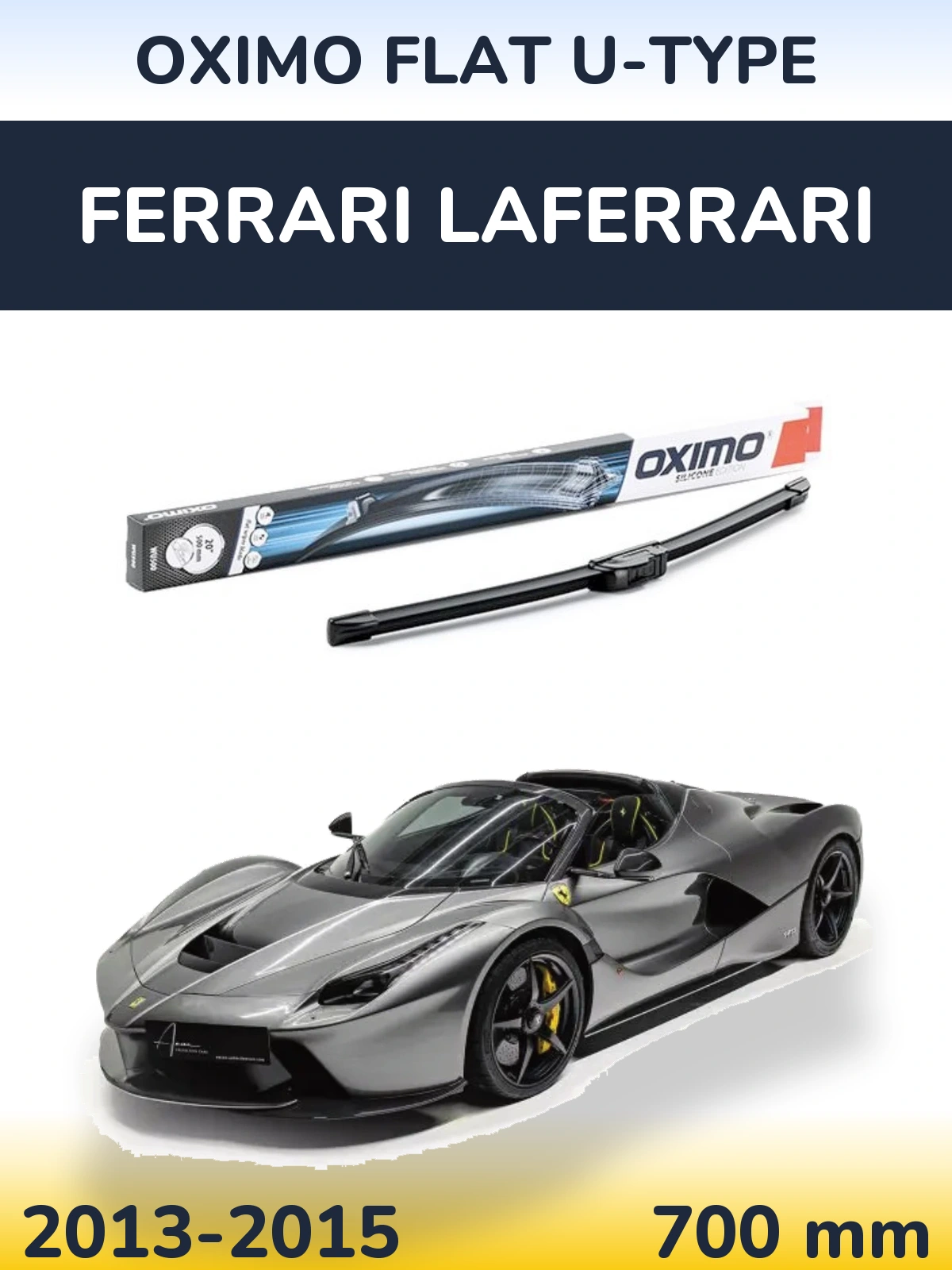 Передня щітка Oximo Flat U-type 700 мм для Ferrari LaFerrari 2013-2015