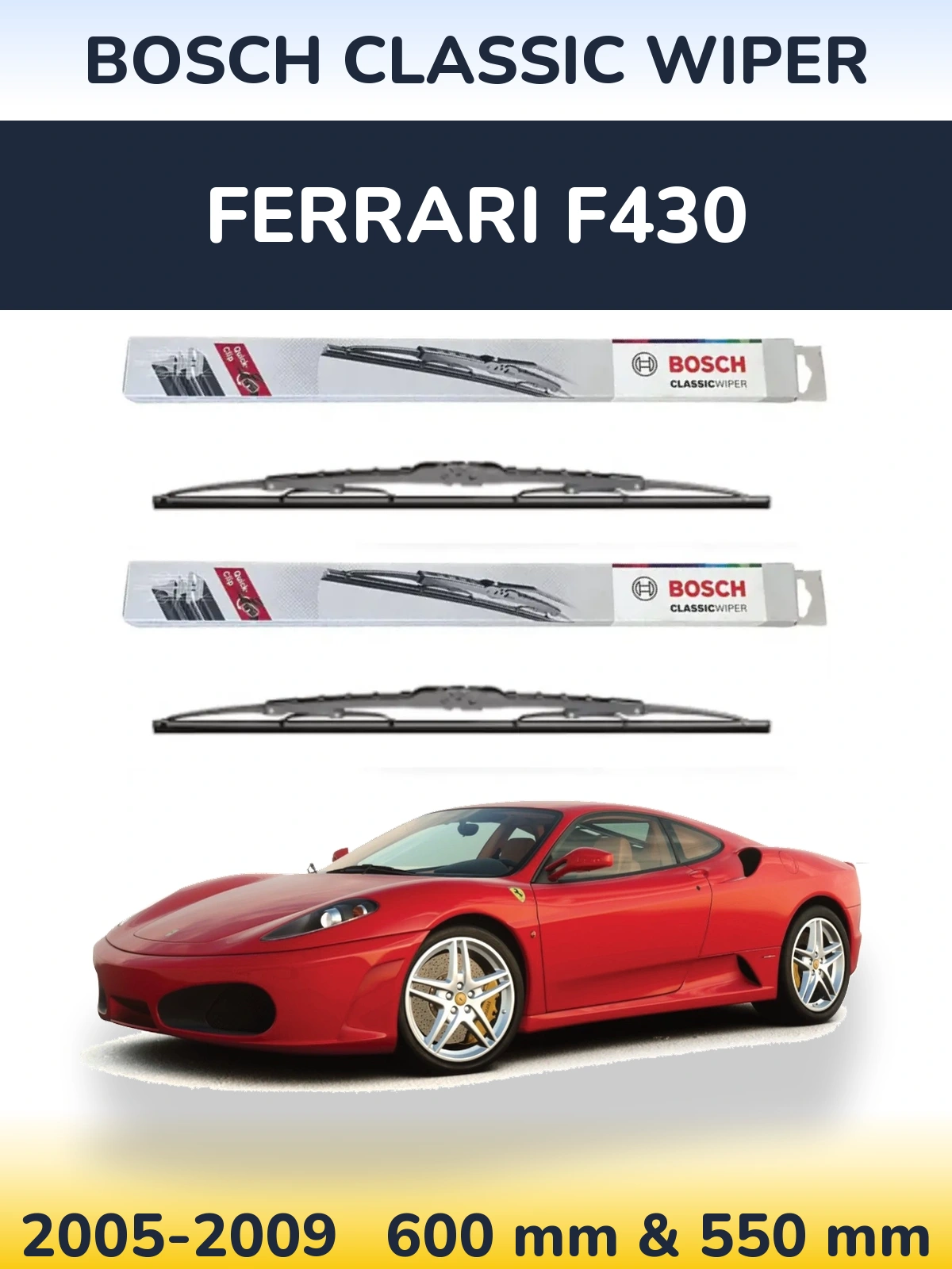 Komplet przednich wycieraczek BOSCH Classic Wiper 600 & 550 mm do Ferrari F430 2005-2009