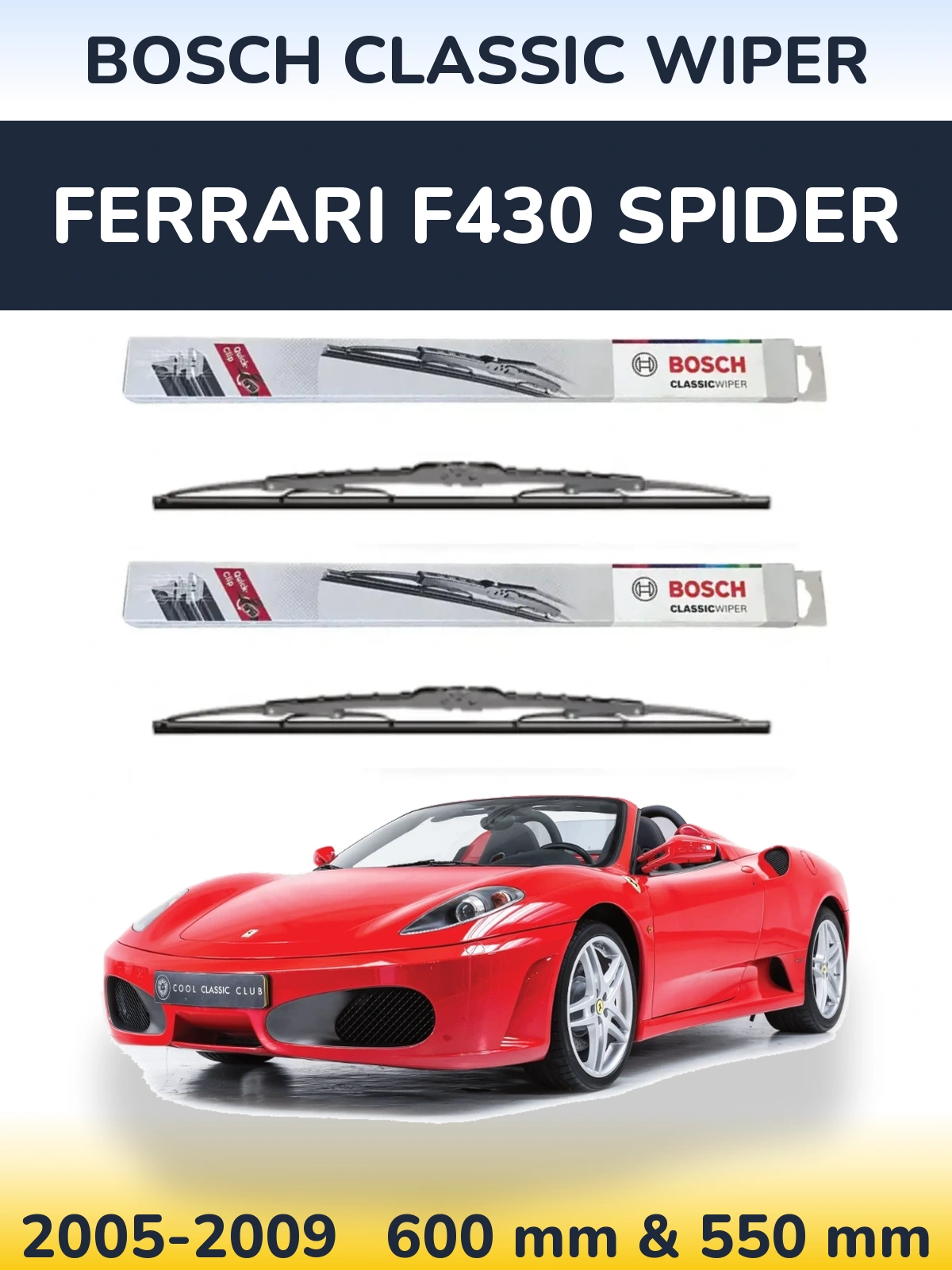 Komplet przednich wycieraczek BOSCH Classic Wiper 600 & 550 mm do Ferrari F430 Spider 2005-2009