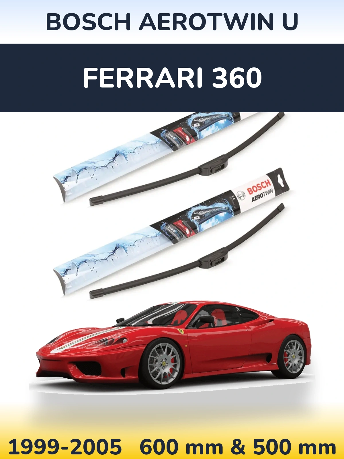 Komplet przednich wycieraczek BOSCH AeroTwin U 600 & 500 mm do Ferrari 360 1999-2005