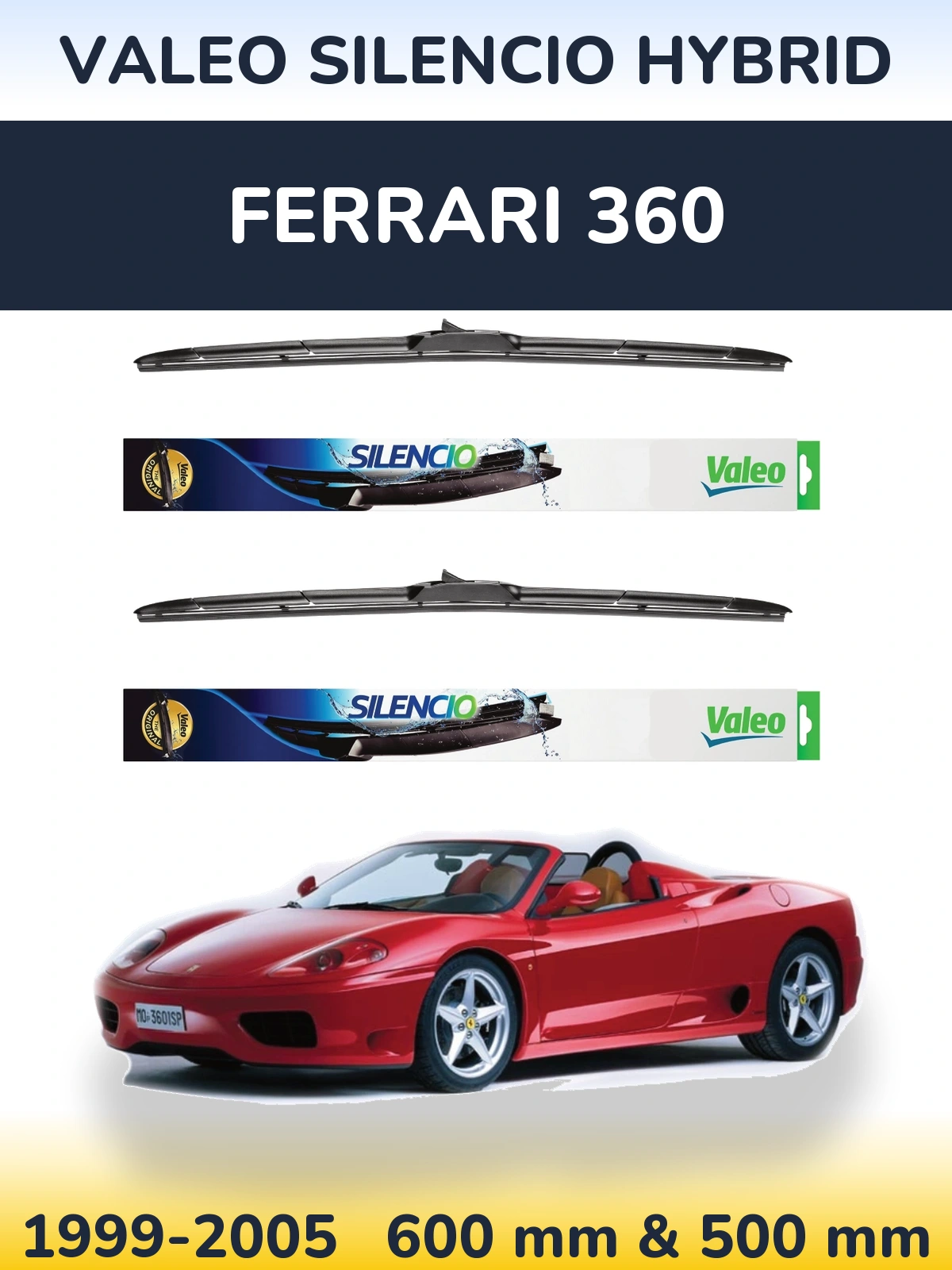 Комплект передніх щіток Valeo Silencio Hybrid 600 & 500 мм для Ferrari 360 1999-2005