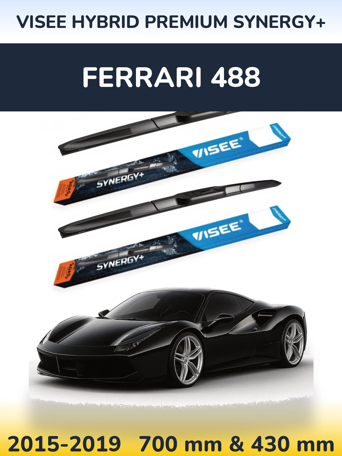 Комплект передних дворников VISEE HYBRID PREMIUM SYNERGY+ 700 & 430 мм для Ferrari 488 2015-2019