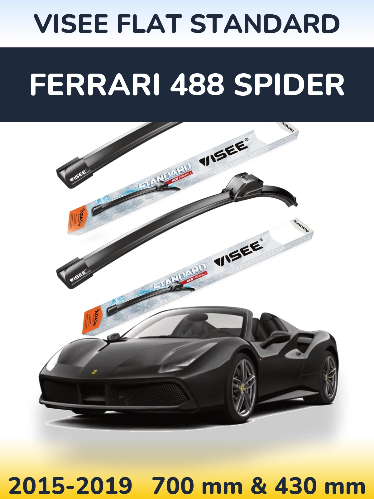 Комплект передних дворников VISEE FLAT STANDARD 700 & 430 мм для Ferrari 488 Spider 2015-2019