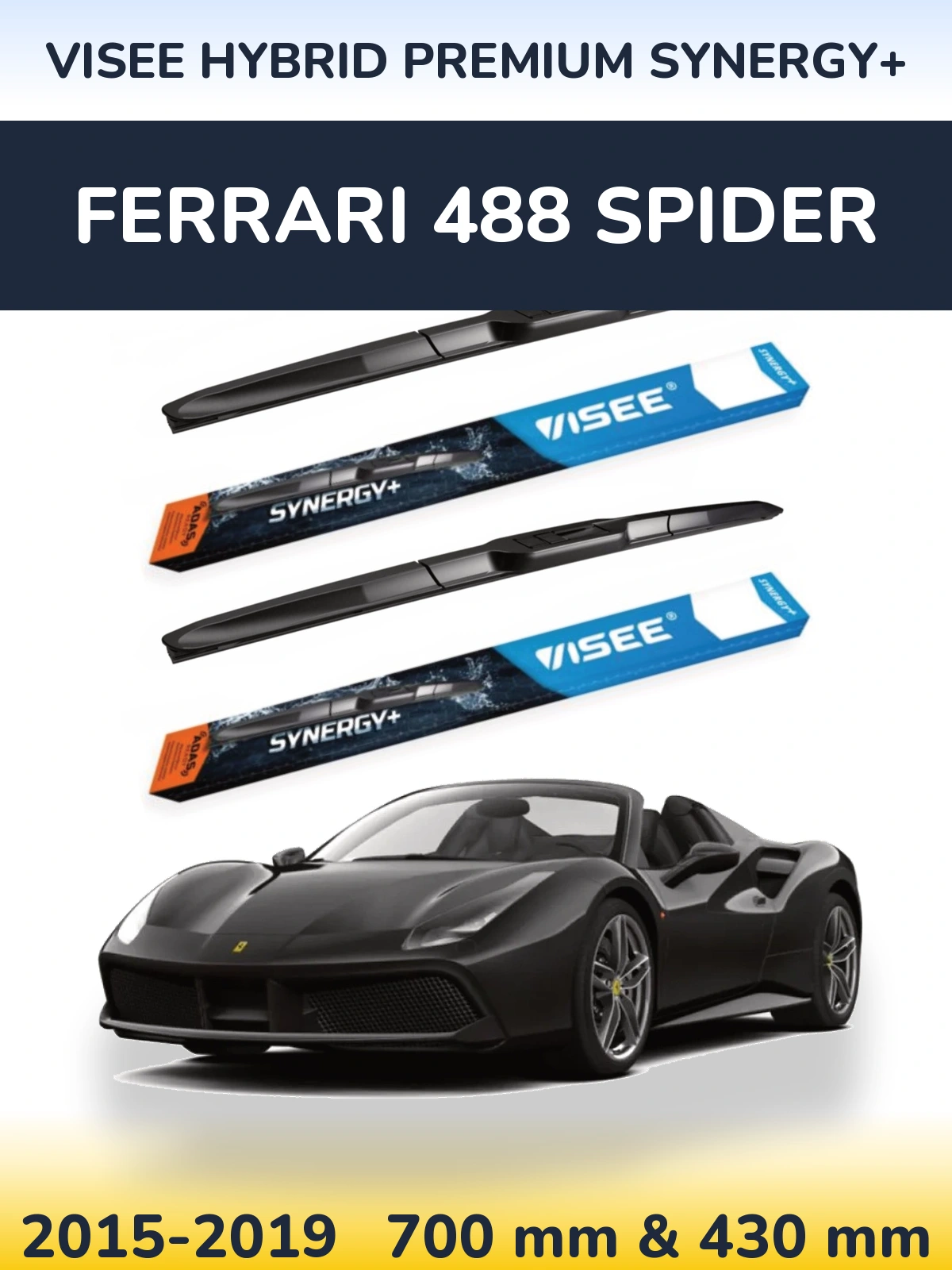 Front wiper blade set VISEE HYBRID PREMIUM SYNERGY+ 700 & 430 mm for Ferrari 488 Spider 2015-2019