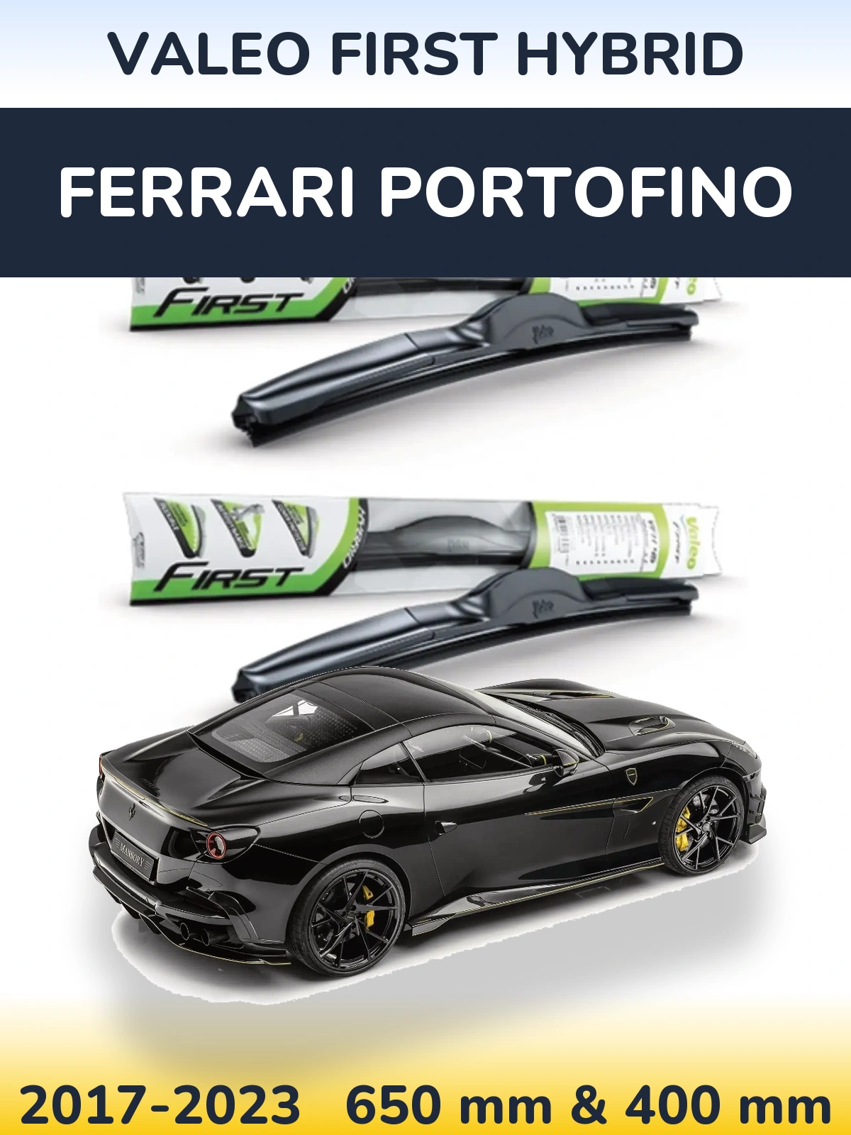 Комплект передніх щіток Valeo First Hybrid 650 & 400 мм для Ferrari Portofino 2017-2023