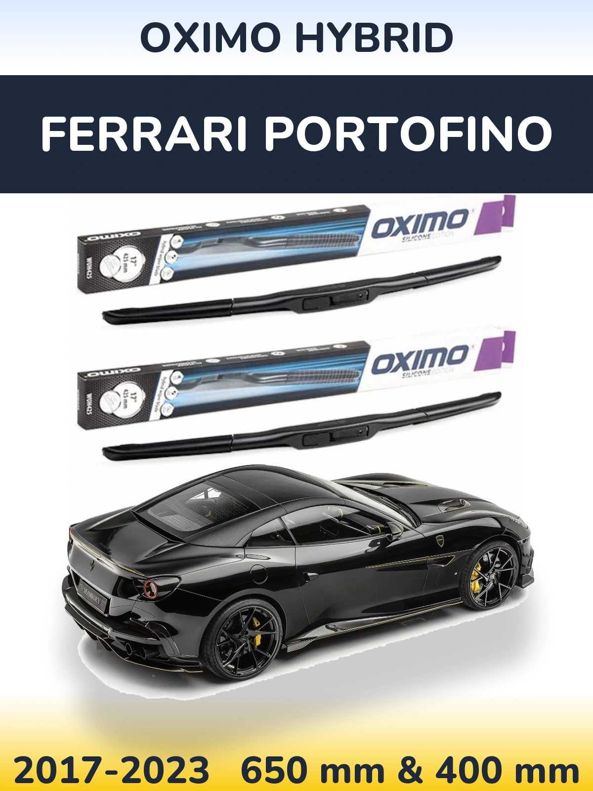 Комплект передніх щіток Oximo Hybrid 650 & 400 мм для Ferrari Portofino 2017-2023