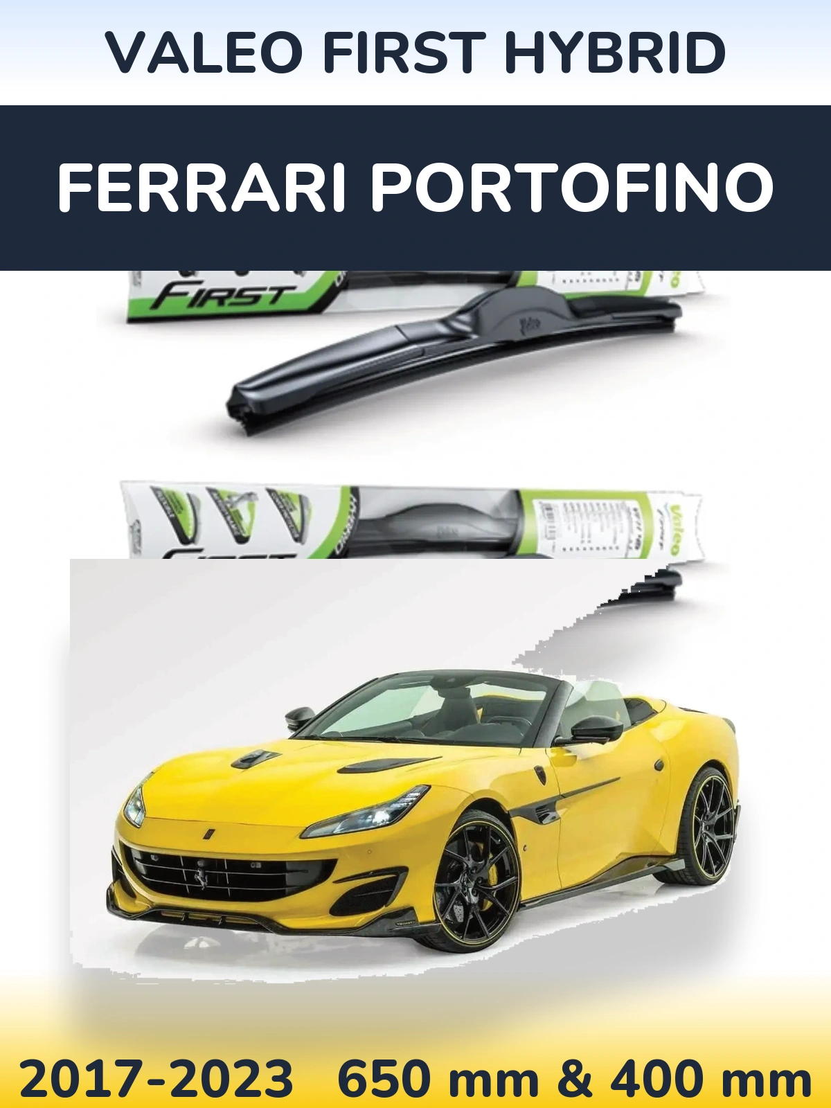 Front wiper blade set Valeo First Hybrid 650 & 400 mm for Ferrari Portofino 2017-2023