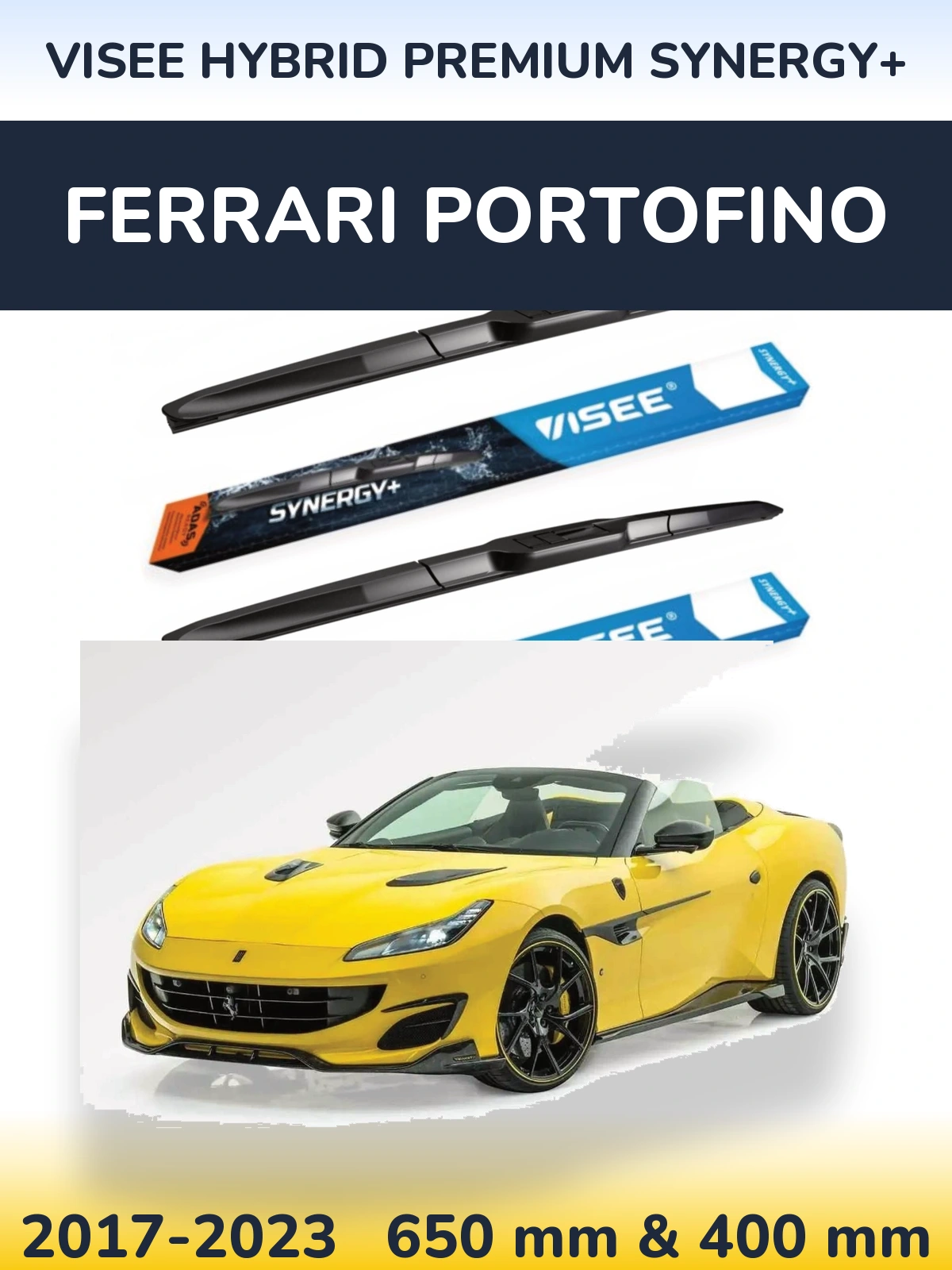 Komplet przednich wycieraczek VISEE HYBRID PREMIUM SYNERGY+ 650 & 400 mm do Ferrari Portofino 2017-2023