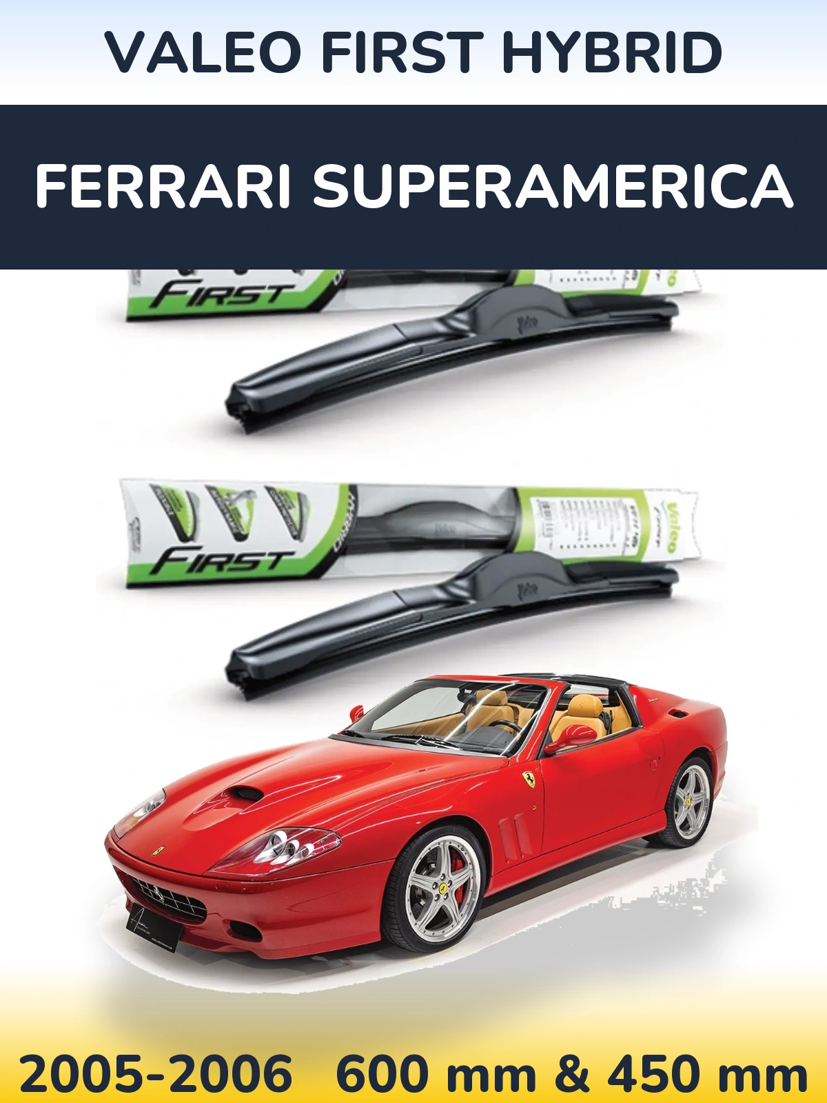 Комплект передніх щіток Valeo First Hybrid 600 & 450 мм для Ferrari Superamerica 2005-2006