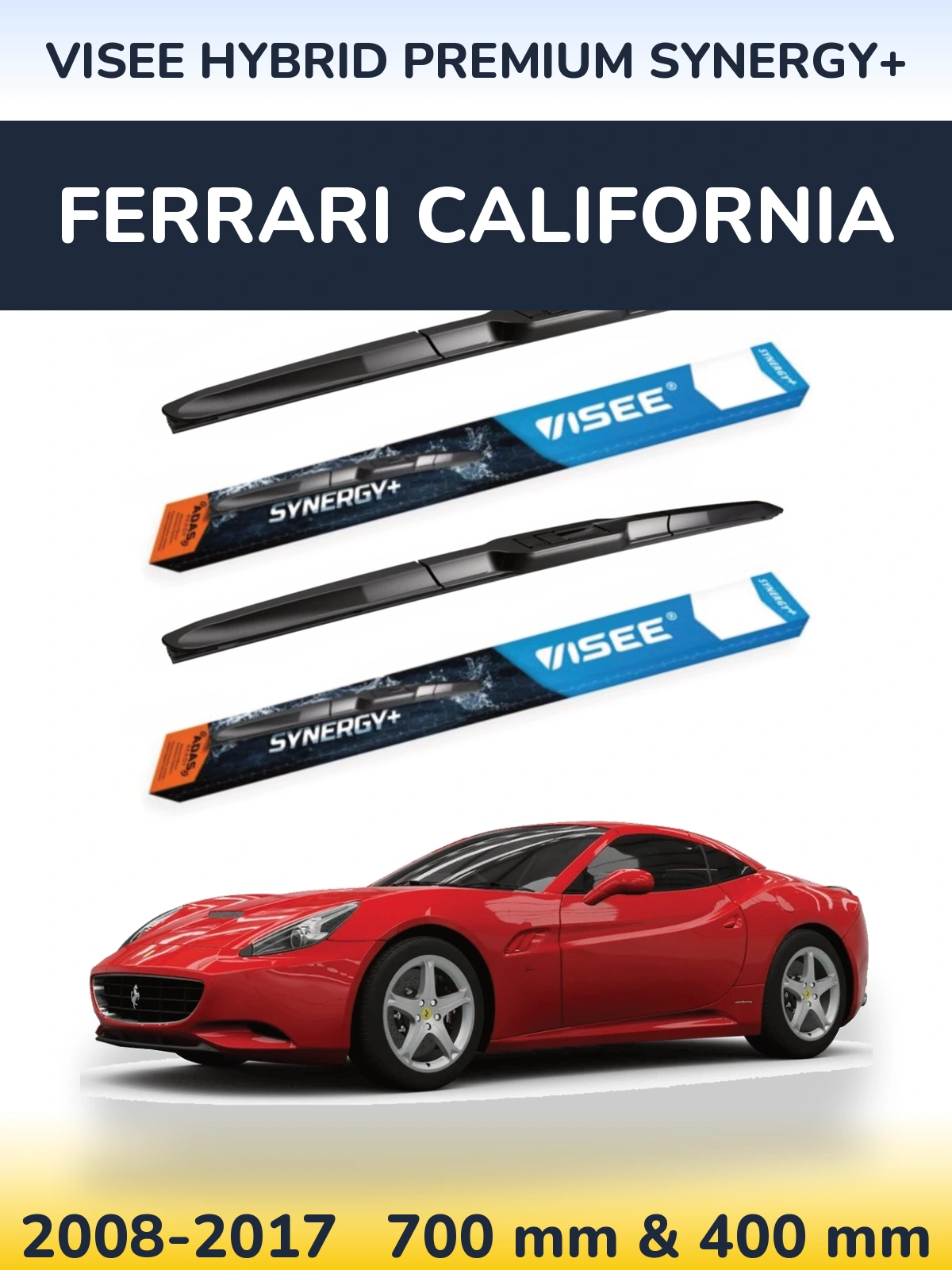 Front wiper blade set VISEE HYBRID PREMIUM SYNERGY+ 700 & 400 mm for Ferrari California 2008-2017