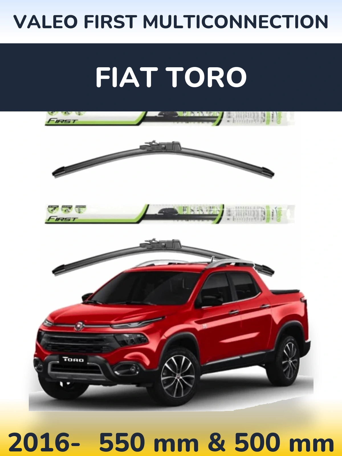 Komplet przednich wycieraczek Valeo First MultiConnection 550 & 500 mm do Fiat Toro 2016-2026