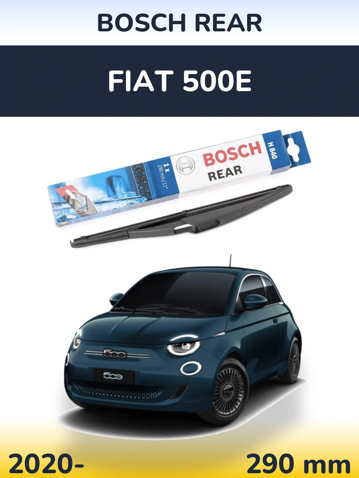 Задня щітка BOSCH Rear 290 мм для Fiat 500e 2020-2026