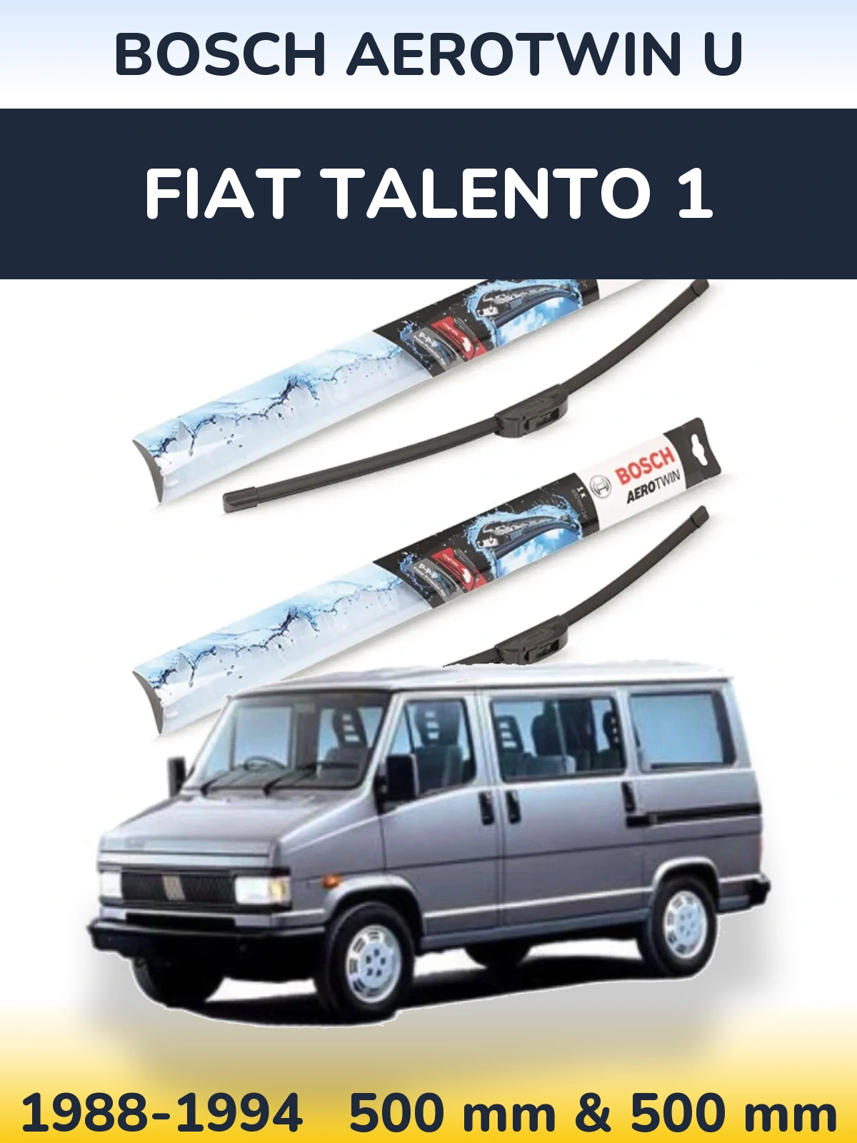 Комплект передніх щіток BOSCH AeroTwin U 500 & 500 мм для Fiat Talento 1 1988-1994