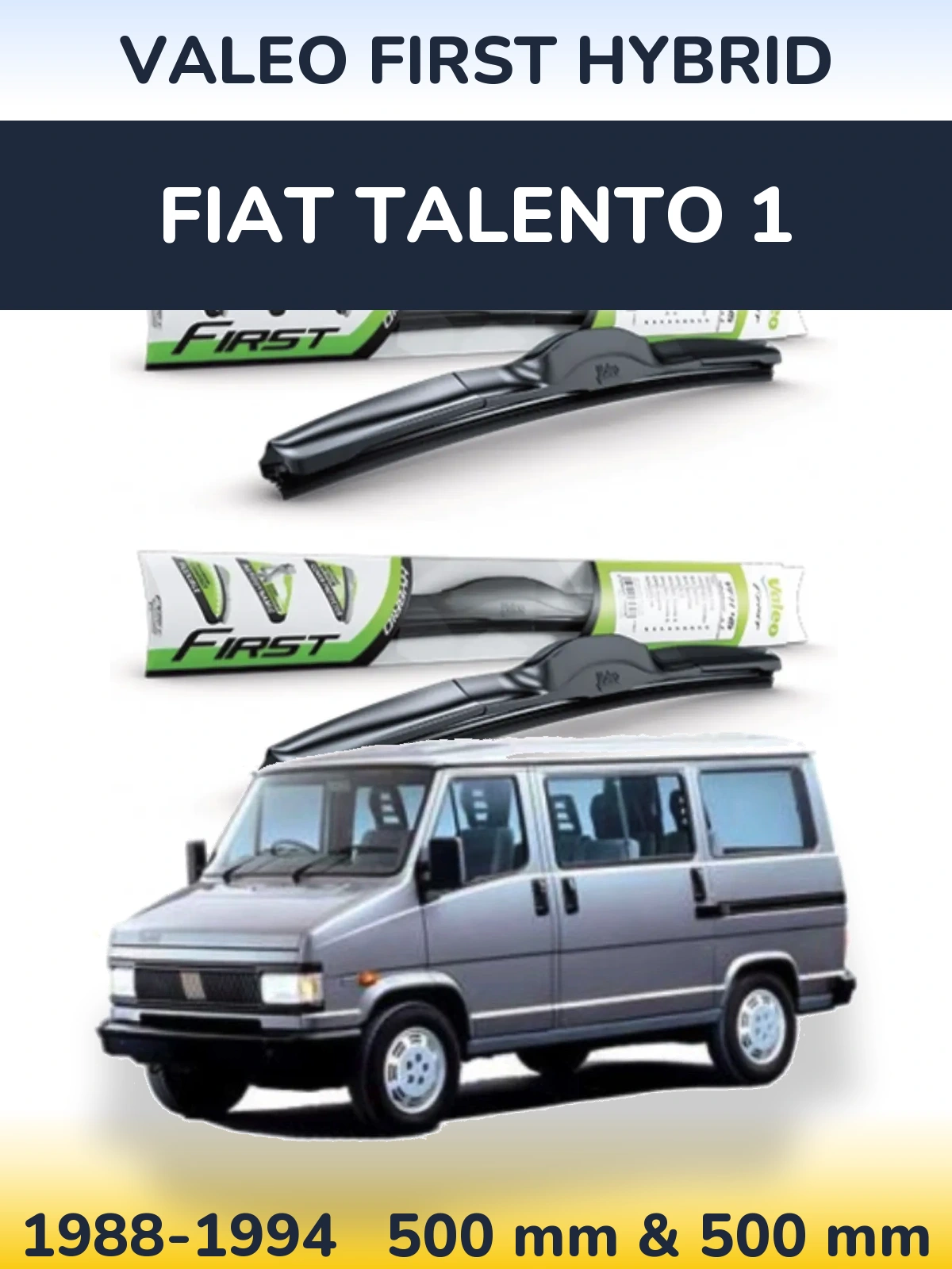 Комплект передніх щіток Valeo First Hybrid 500 & 500 мм для Fiat Talento 1 1988-1994