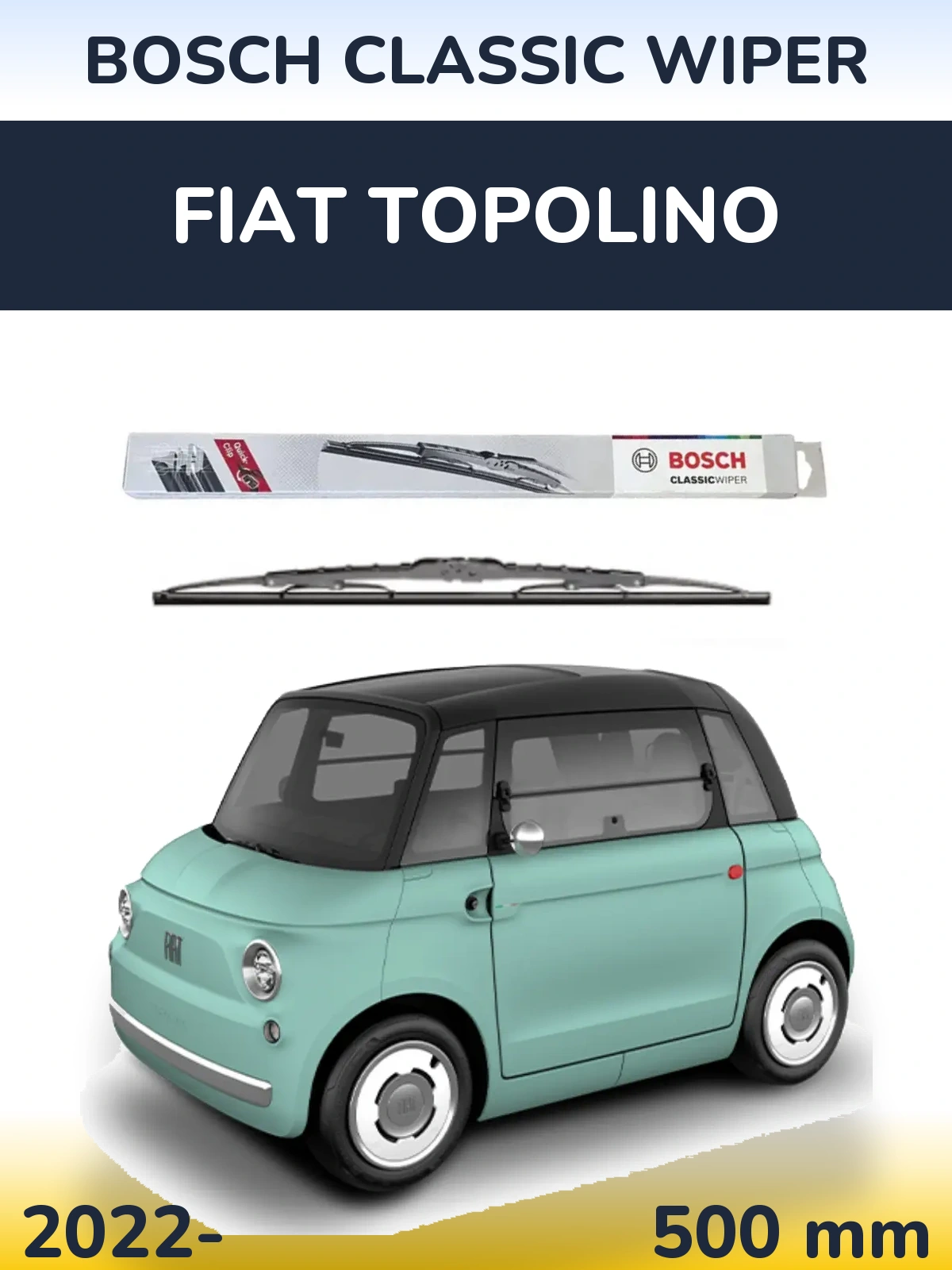 Передний дворник BOSCH Classic Wiper 500 мм для Fiat Topolino 2022-2026