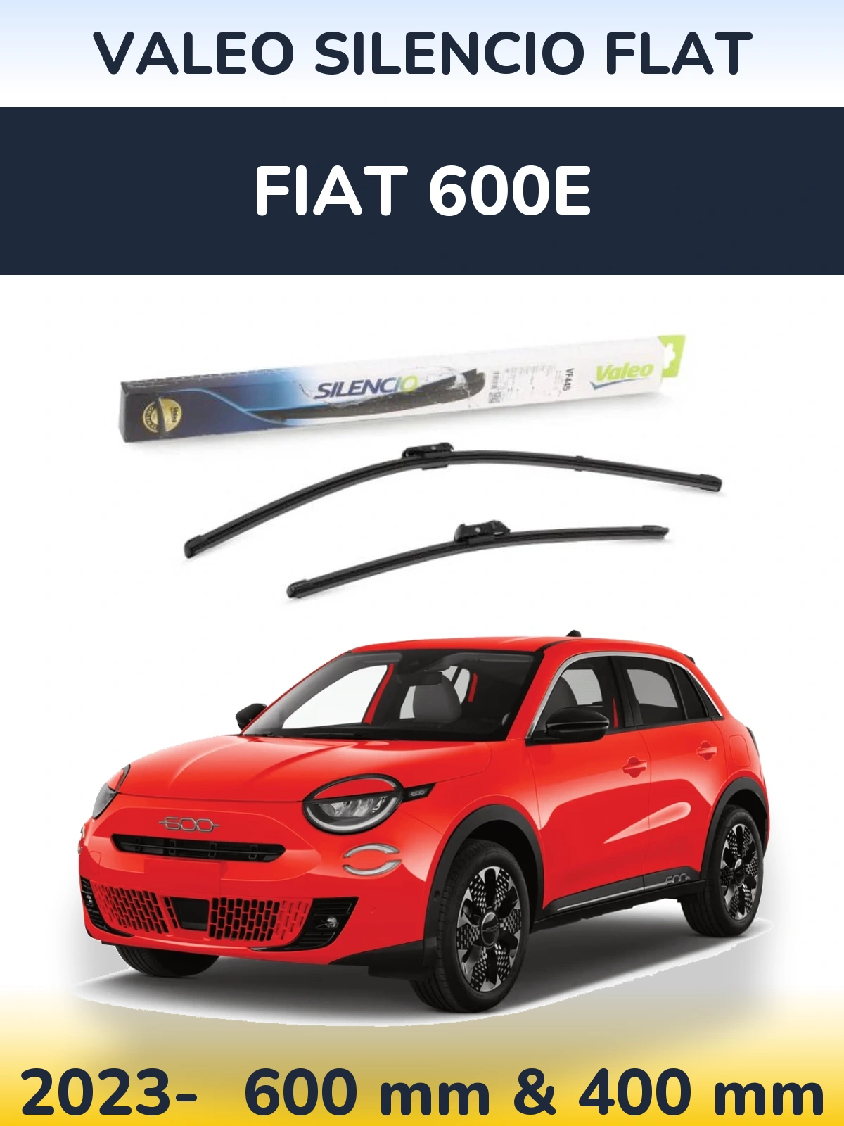 Комплект передніх щіток Valeo Silencio Flat 600 & 400 мм для Fiat 600e 2023-2026